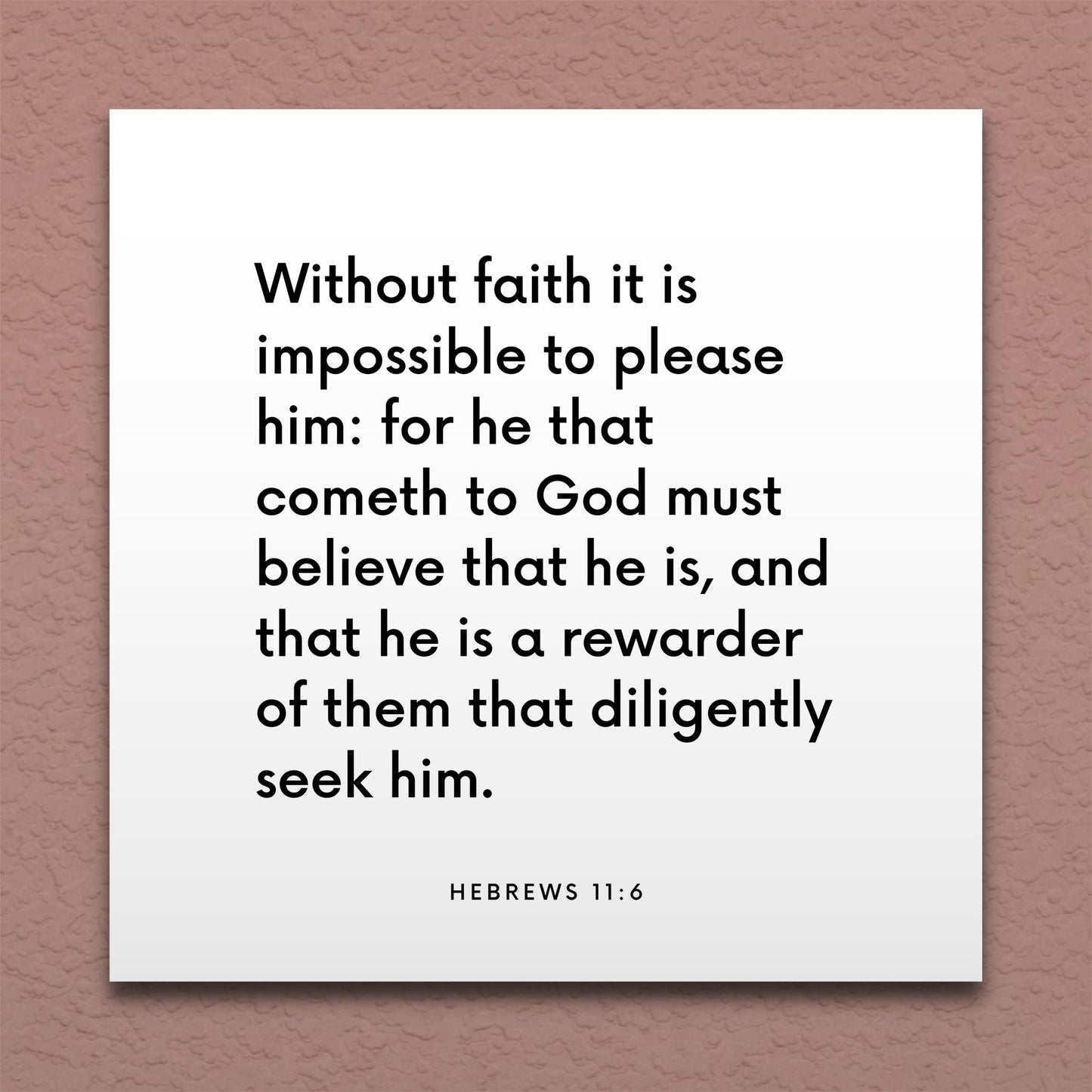Wall-mounted scripture tile for Hebrews 11:6 - "Without faith it is impossible to please him"