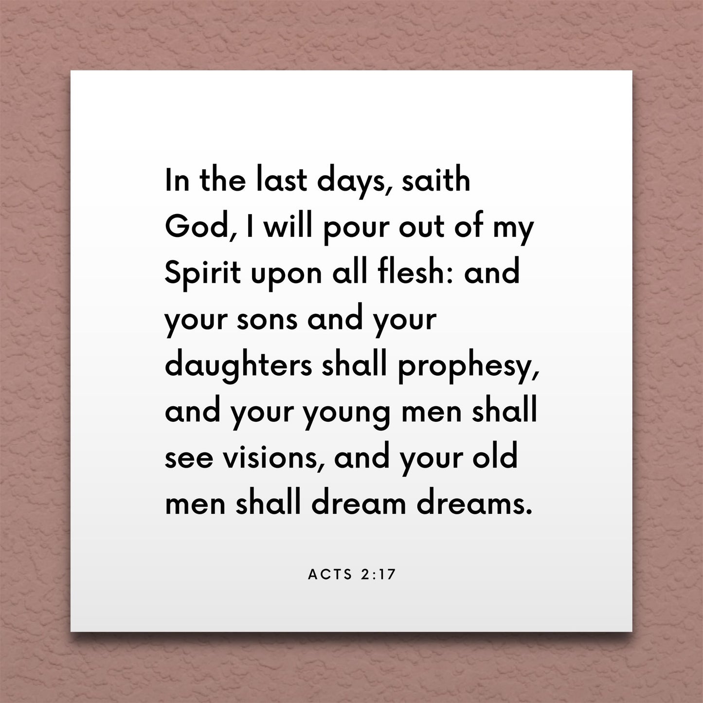 Wall-mounted scripture tile for Acts 2:17 - "In the last days, I will pour out my spirit upon all flesh"