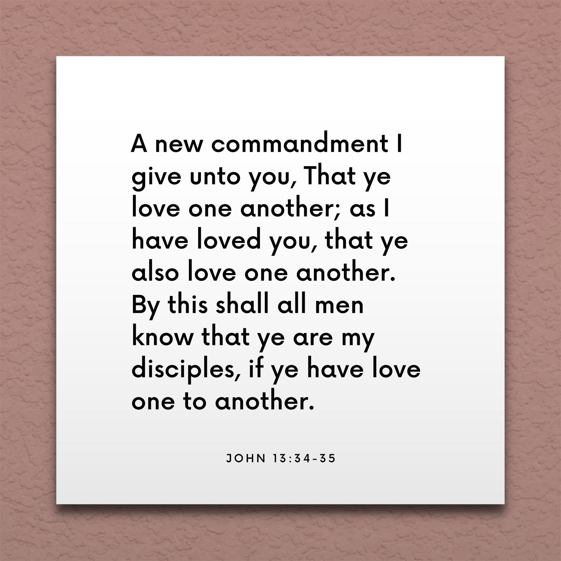 Wall-mounted scripture tile for John 13:34-35 - "A new commandment I give unto you, That ye love one another"
