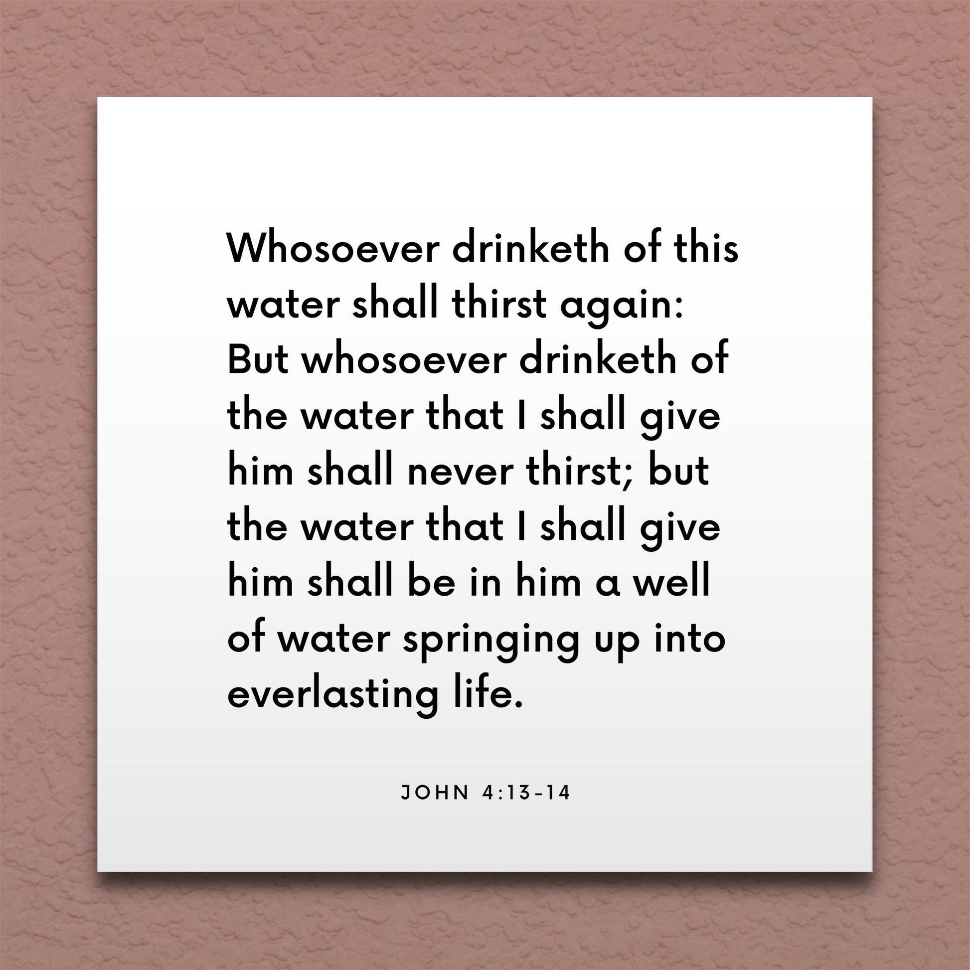 Wall-mounted scripture tile for John 4:13-14 - "Whosoever drinketh of this water shall thirst again"