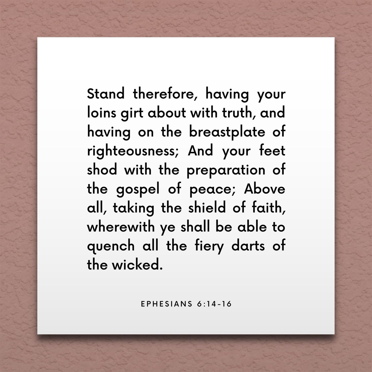 Wall-mounted scripture tile for Ephesians 6:14-16 - "Stand therefore, having your loins girt about with truth"