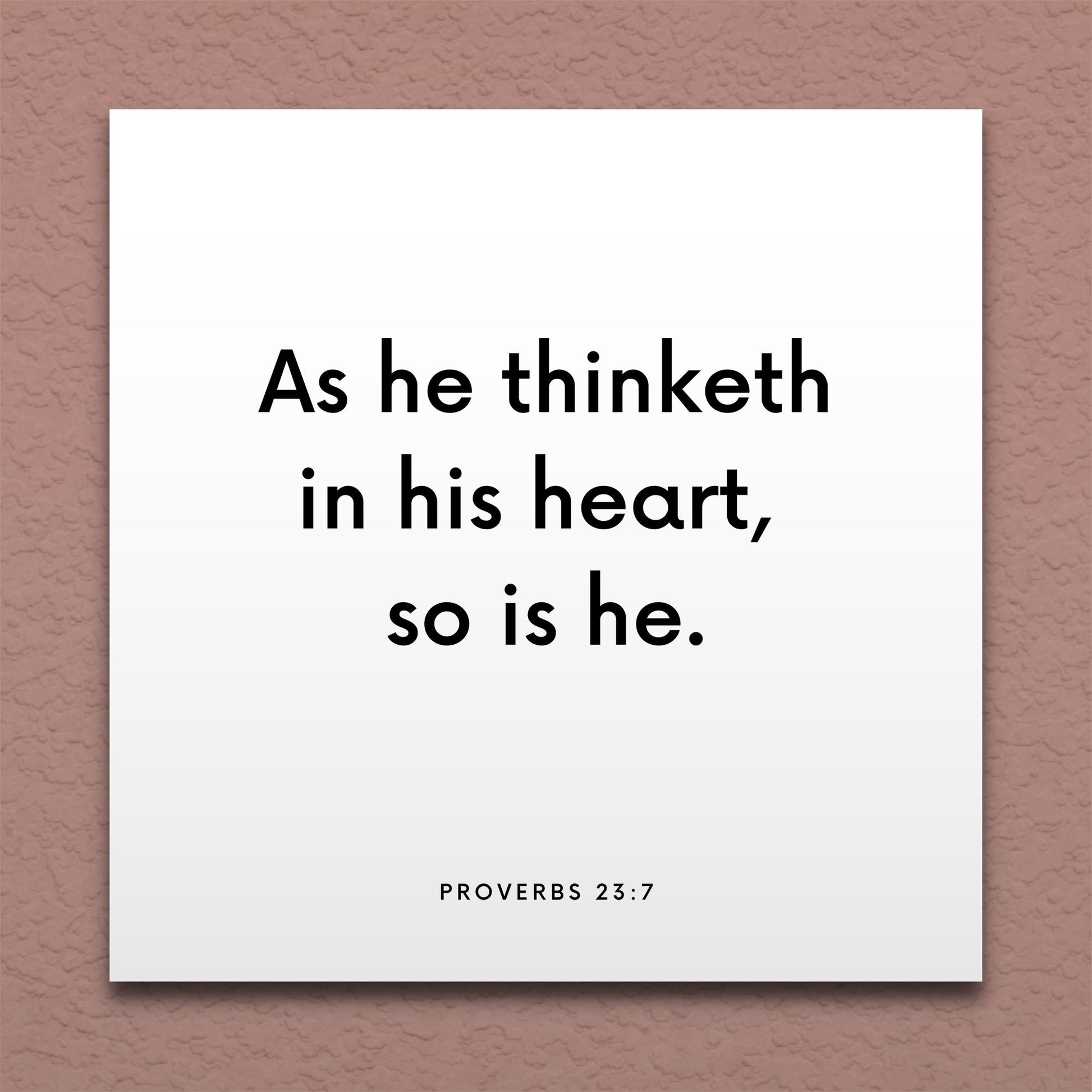 Wall-mounted scripture tile for Proverbs 23:7 - "As he thinketh in his heart, so is he"