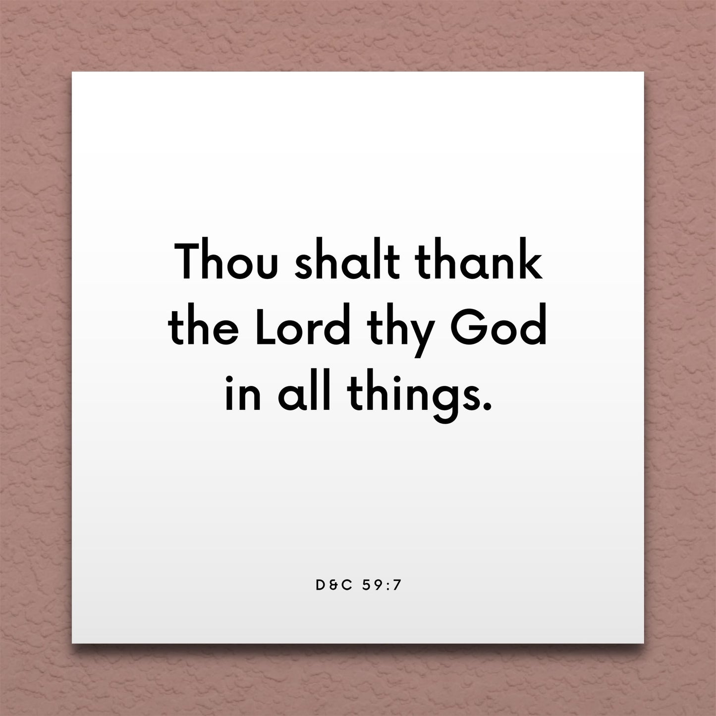 Wall-mounted scripture tile for D&C 59:7 - "Thou shalt thank the Lord thy God in all things"