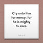 Wall-mounted scripture tile for Alma 34:18 - "Cry unto him for mercy; for he is mighty to save."