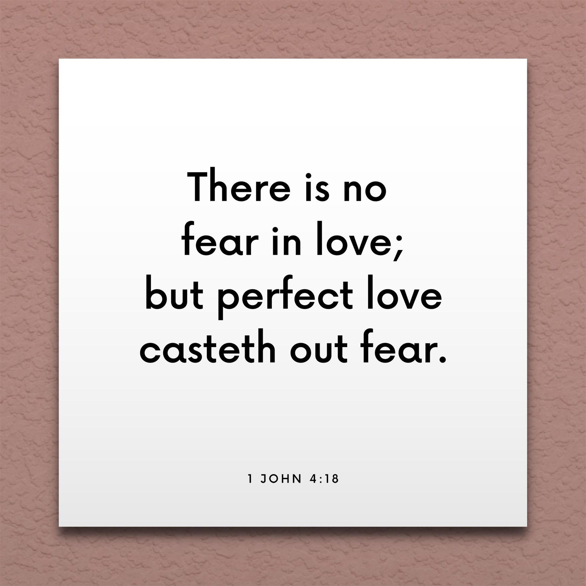 Wall-mounted scripture tile for 1 John 4:18 - "There is no fear in love; but perfect love casteth out fear"
