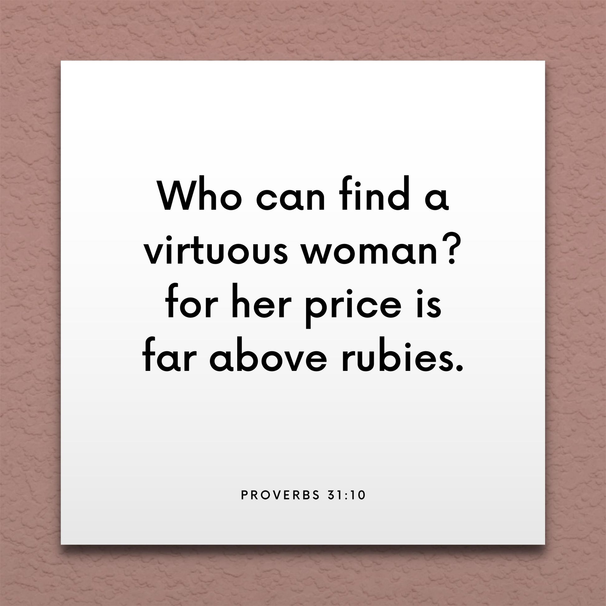 Wall-mounted scripture tile for Proverbs 31:10 - "Who can find a virtuous woman?"