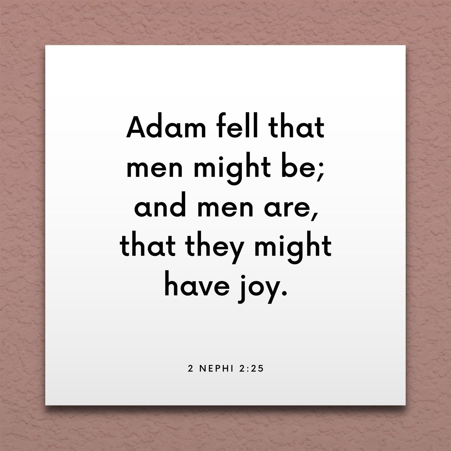 Wall-mounted scripture tile for 2 Nephi 2:25 - "Adam fell that men might be"