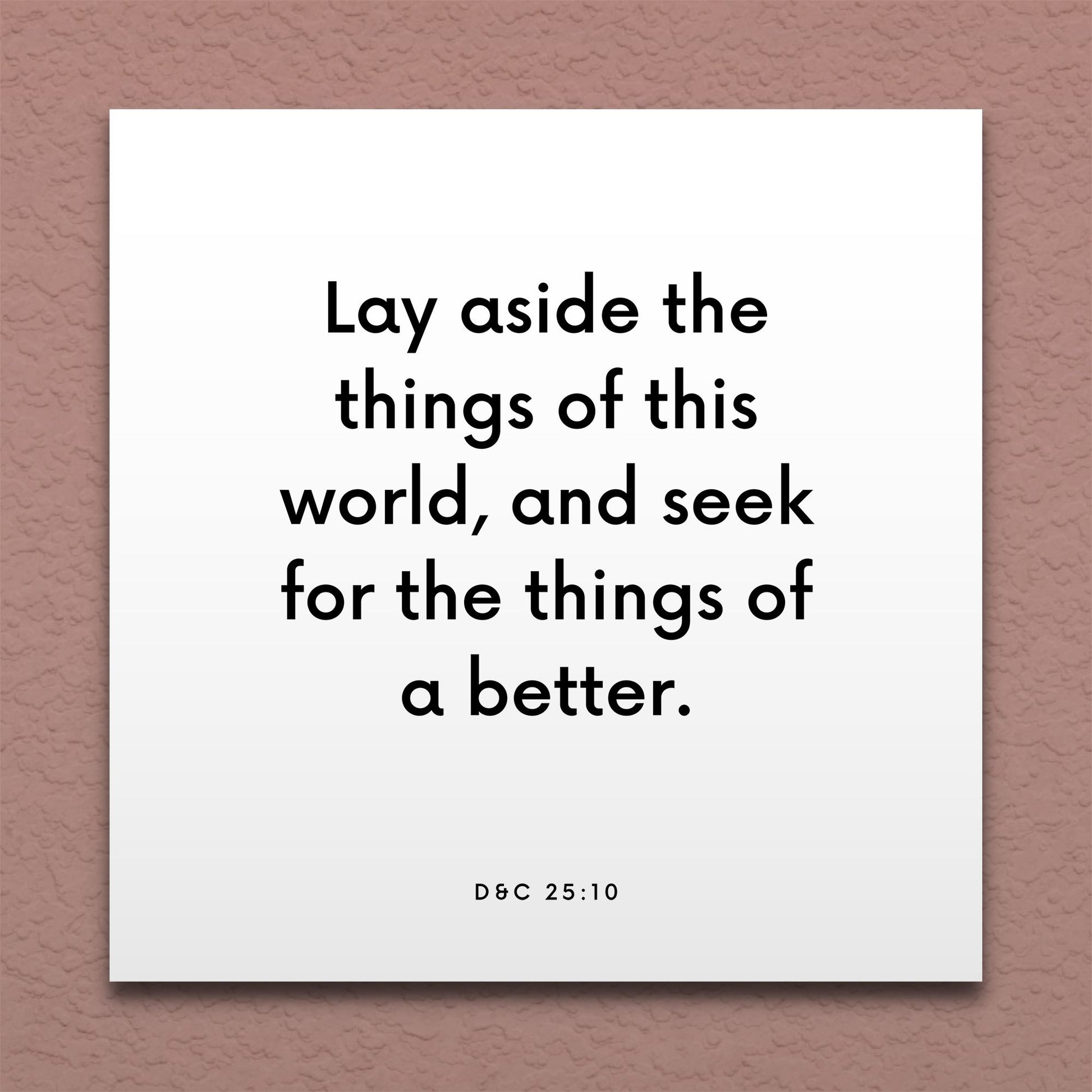 Wall-mounted scripture tile for D&C 25:10 - "Lay aside the things of this world"