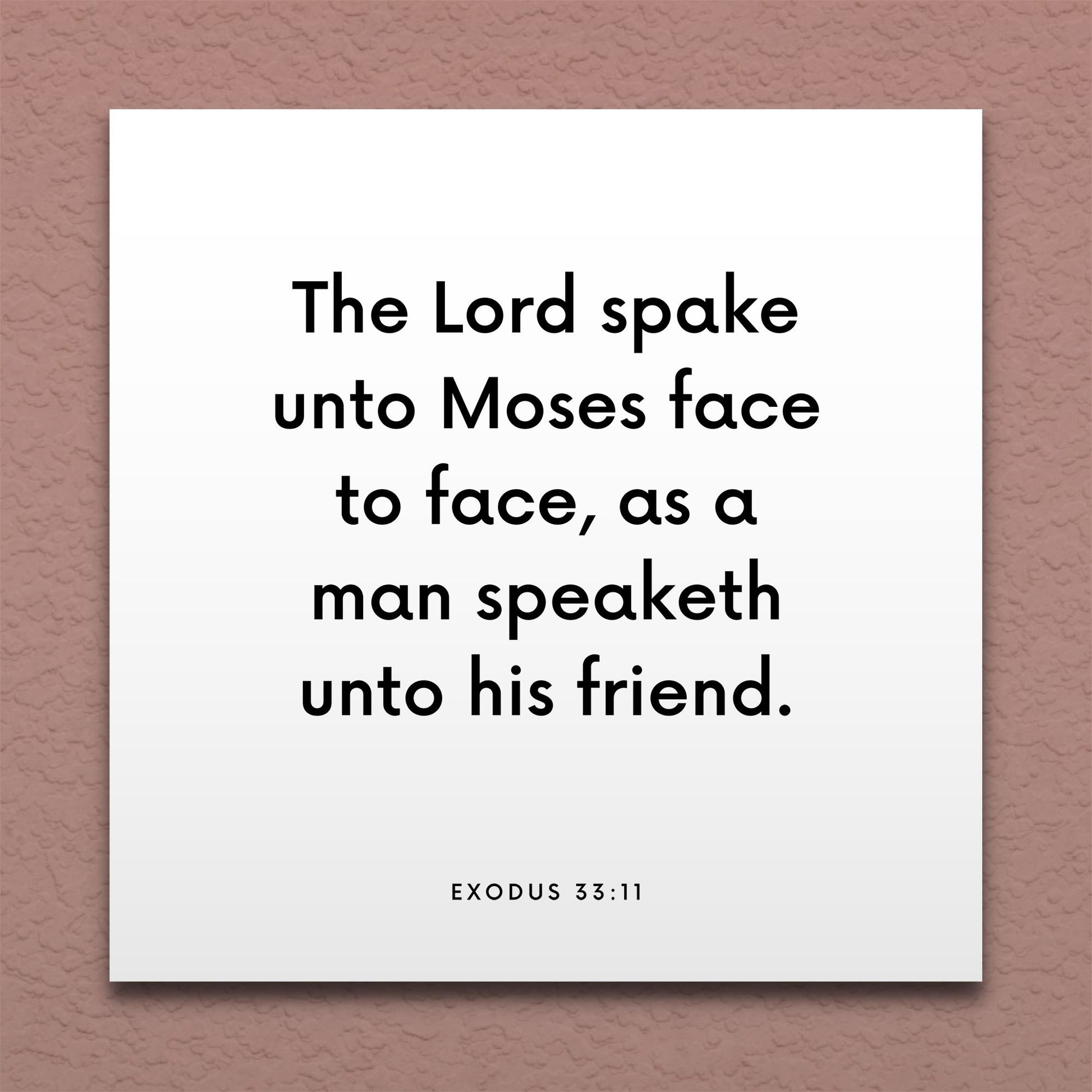 Wall-mounted scripture tile for Exodus 33:11 - "The Lord spake unto Moses face to face"