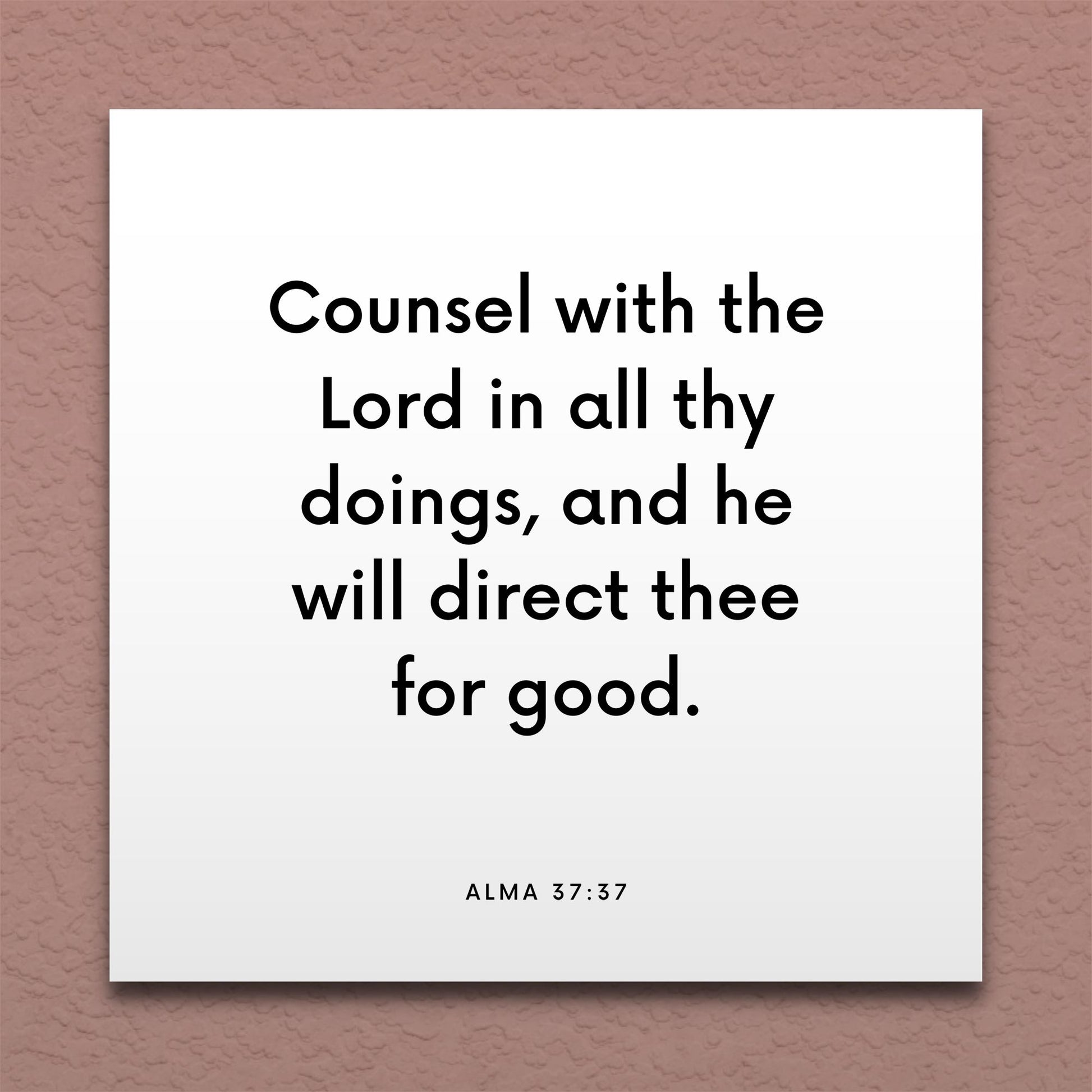 Wall-mounted scripture tile for Alma 37:37 - "Counsel with the Lord in all thy doings"
