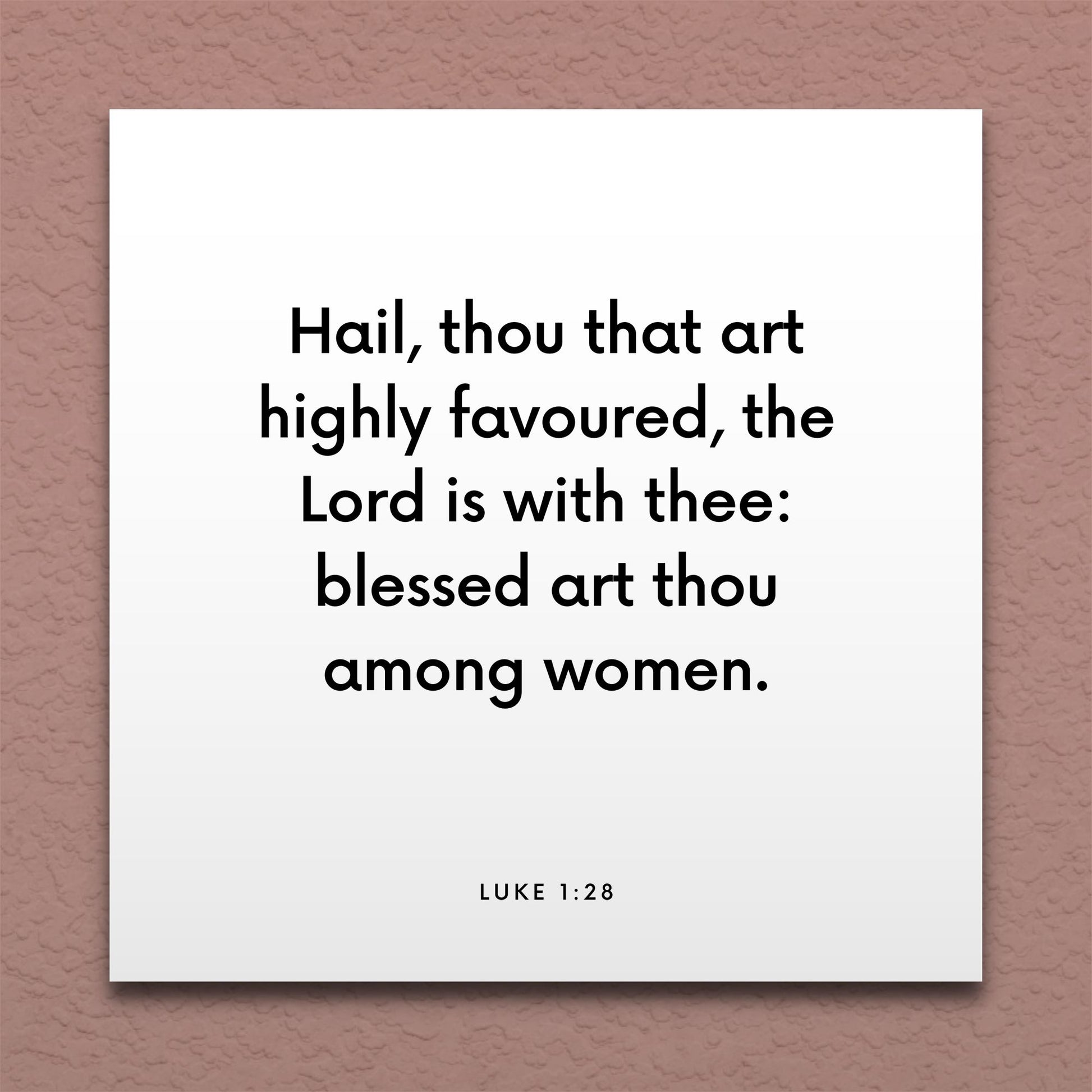 Wall-mounted scripture tile for Luke 1:28 - "Hail, thou that art highly favoured"