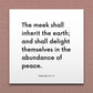 Wall-mounted scripture tile for Psalms 37:11 - "The meek shall inherit the earth"