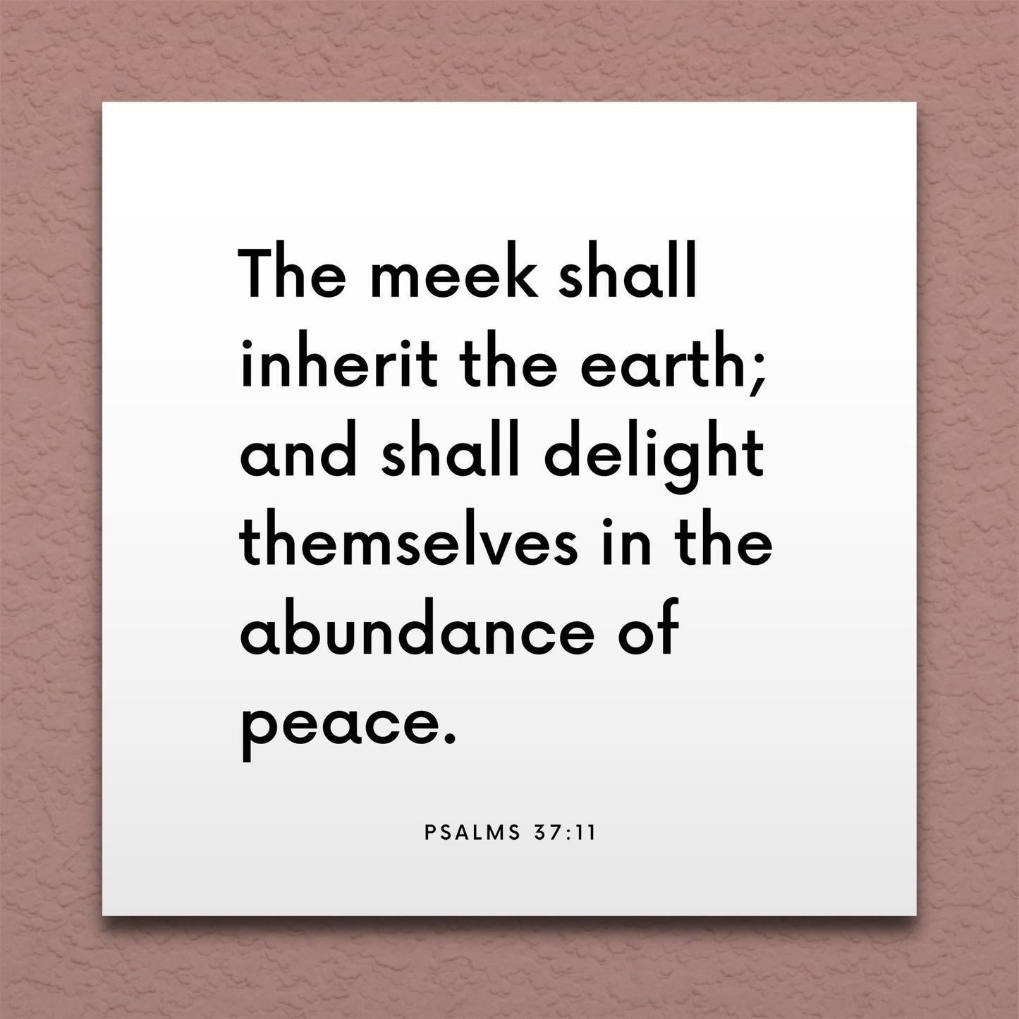 Wall-mounted scripture tile for Psalms 37:11 - "The meek shall inherit the earth"
