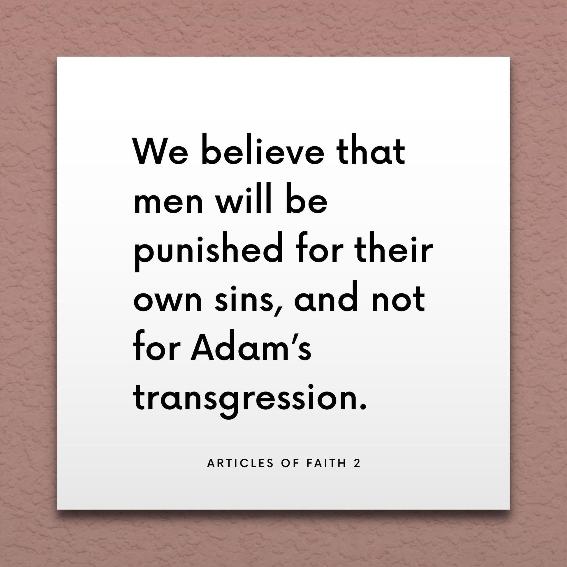 Wall-mounted scripture tile for Articles of Faith 2 - "We believe that men will be punished for their own sins"