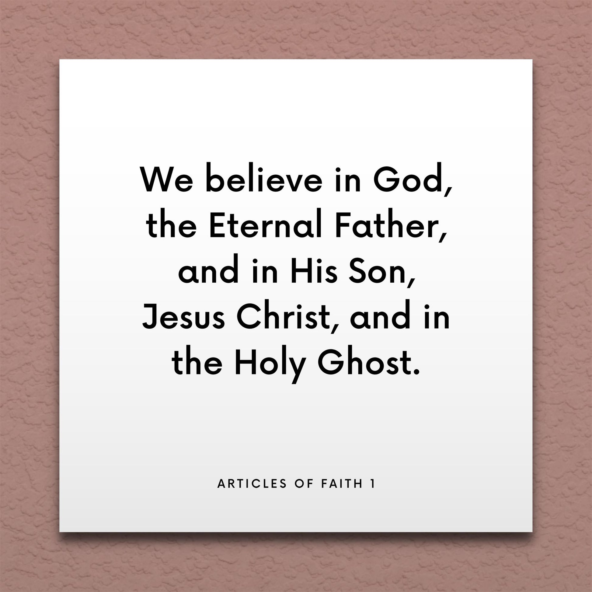 Wall-mounted scripture tile for Articles of Faith 1 - "We believe in God, the Eternal Father"
