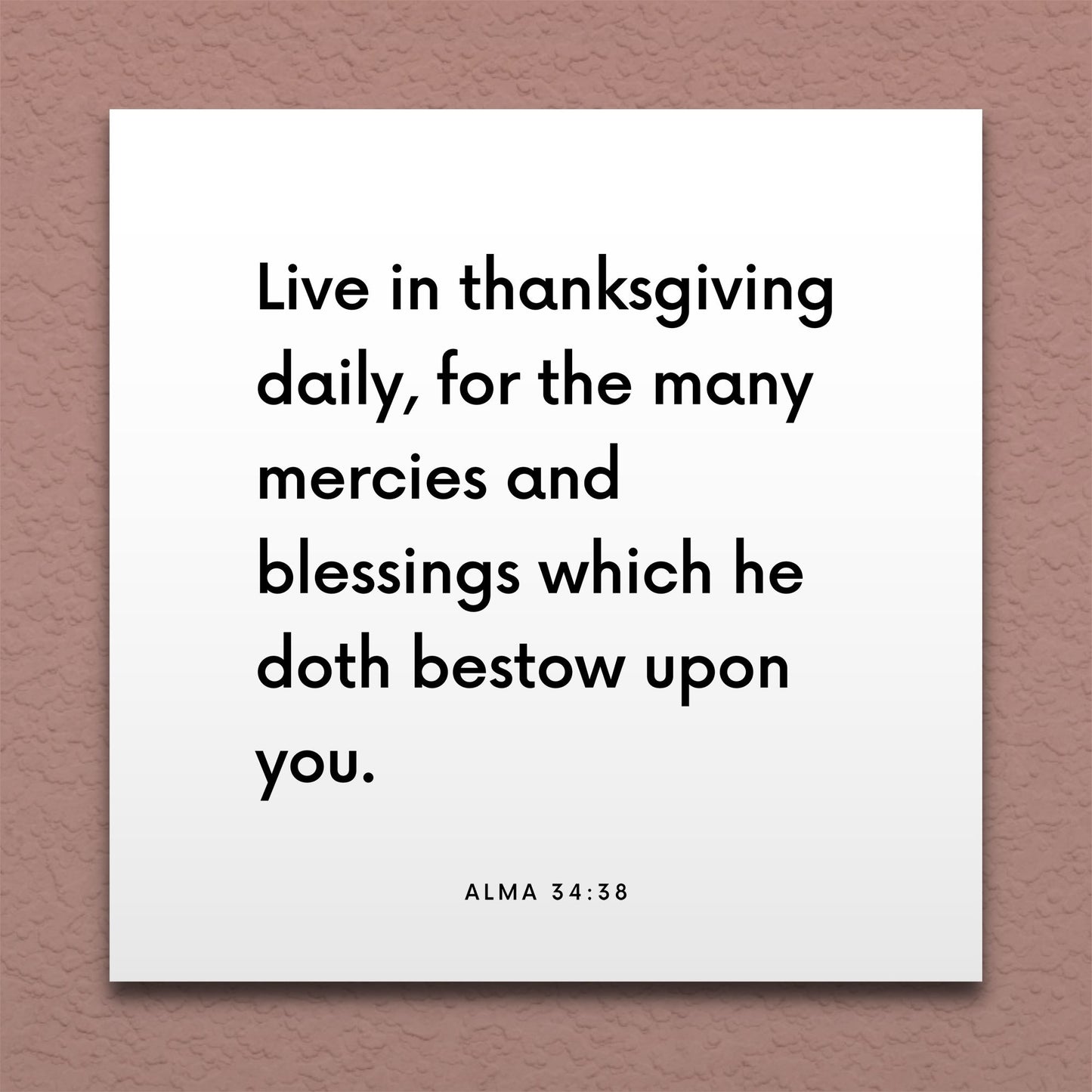 Wall-mounted scripture tile for Alma 34:38 - "Live in thanksgiving daily, for the many mercies"