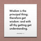 Wall-mounted scripture tile for Proverbs 4:7 - "Wisdom is the principal thing; therefore get wisdom"