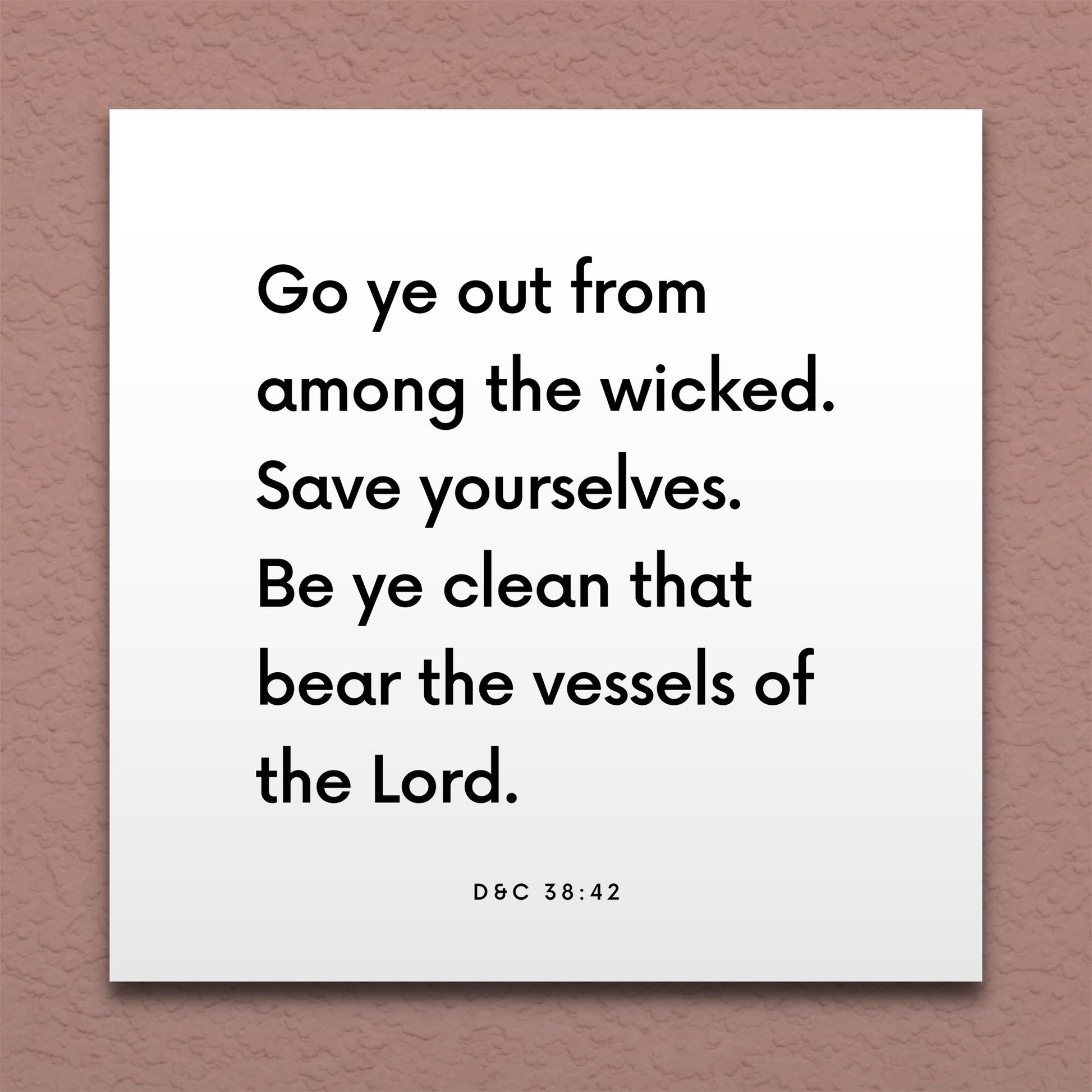 Wall-mounted scripture tile for D&C 38:42 - "Be ye clean that bear the vessels of the Lord"