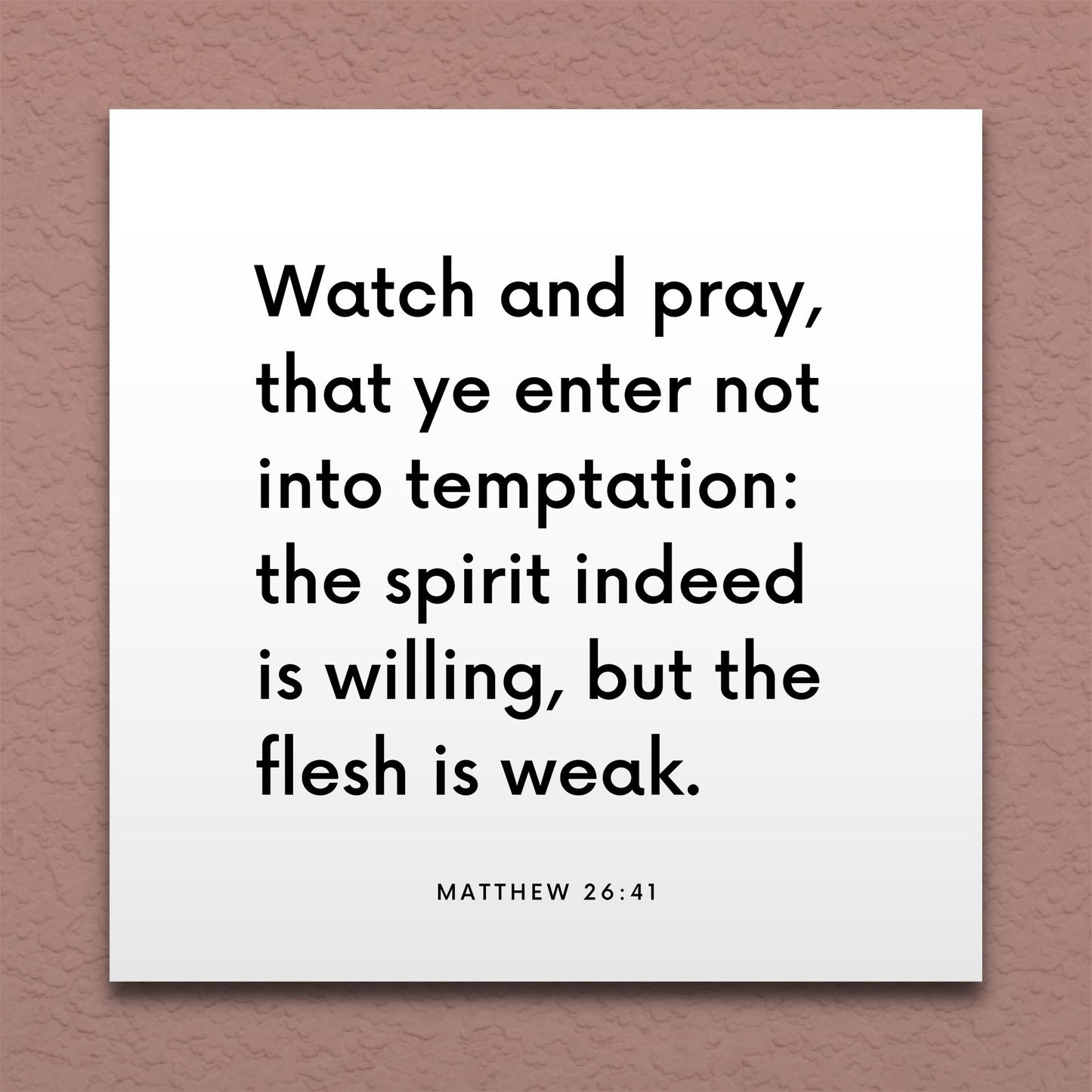 Wall-mounted scripture tile for Matthew 26:41 - "Watch and pray, that ye enter not into temptation"