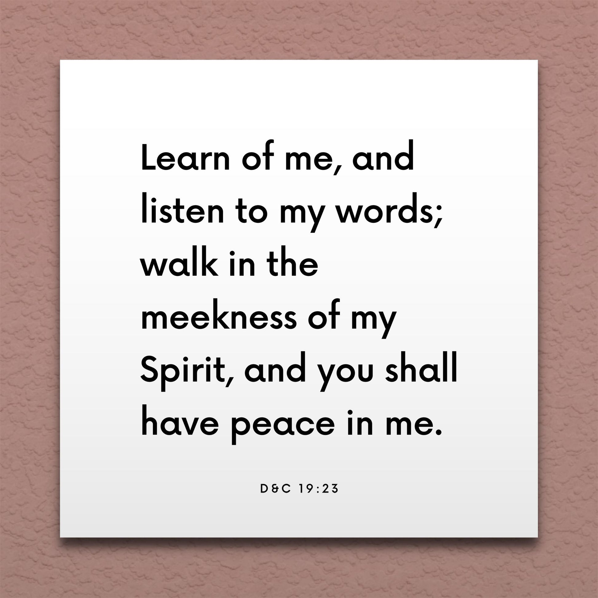 Wall-mounted scripture tile for D&C 19:23 - "Learn of me, and listen to my words"