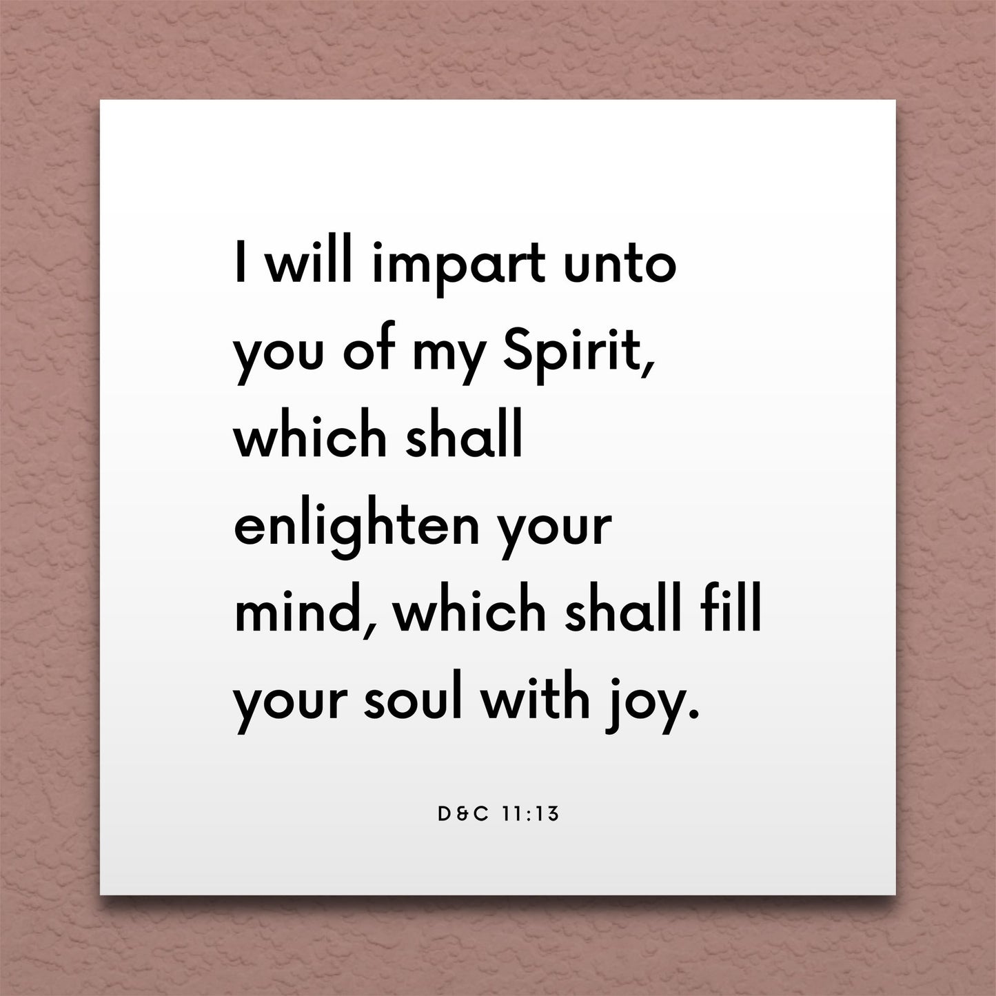 Wall-mounted scripture tile for D&C 11:13 - "I will impart unto you of my Spirit"