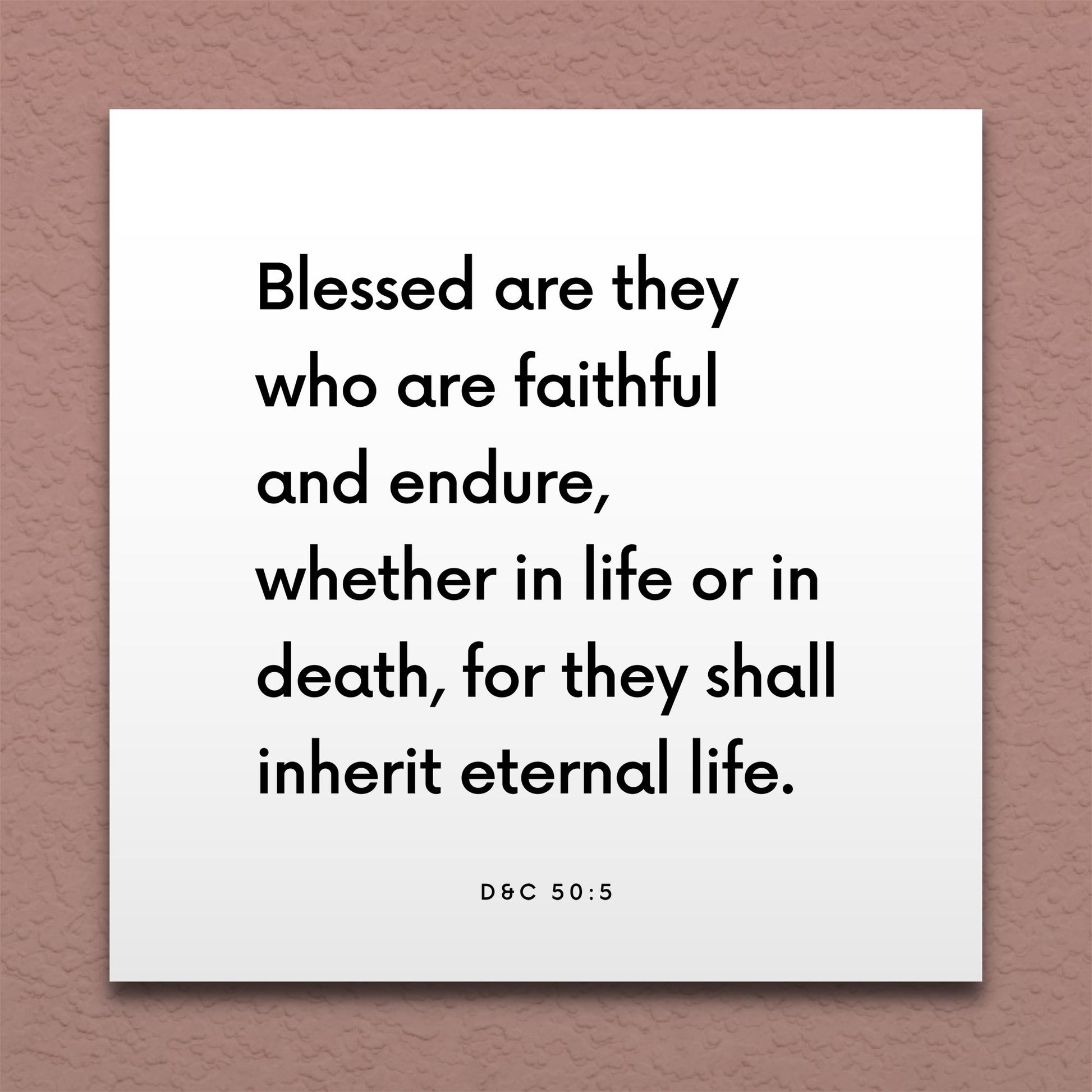 Wall-mounted scripture tile for D&C 50:5 - "Blessed are they who are faithful and endure"