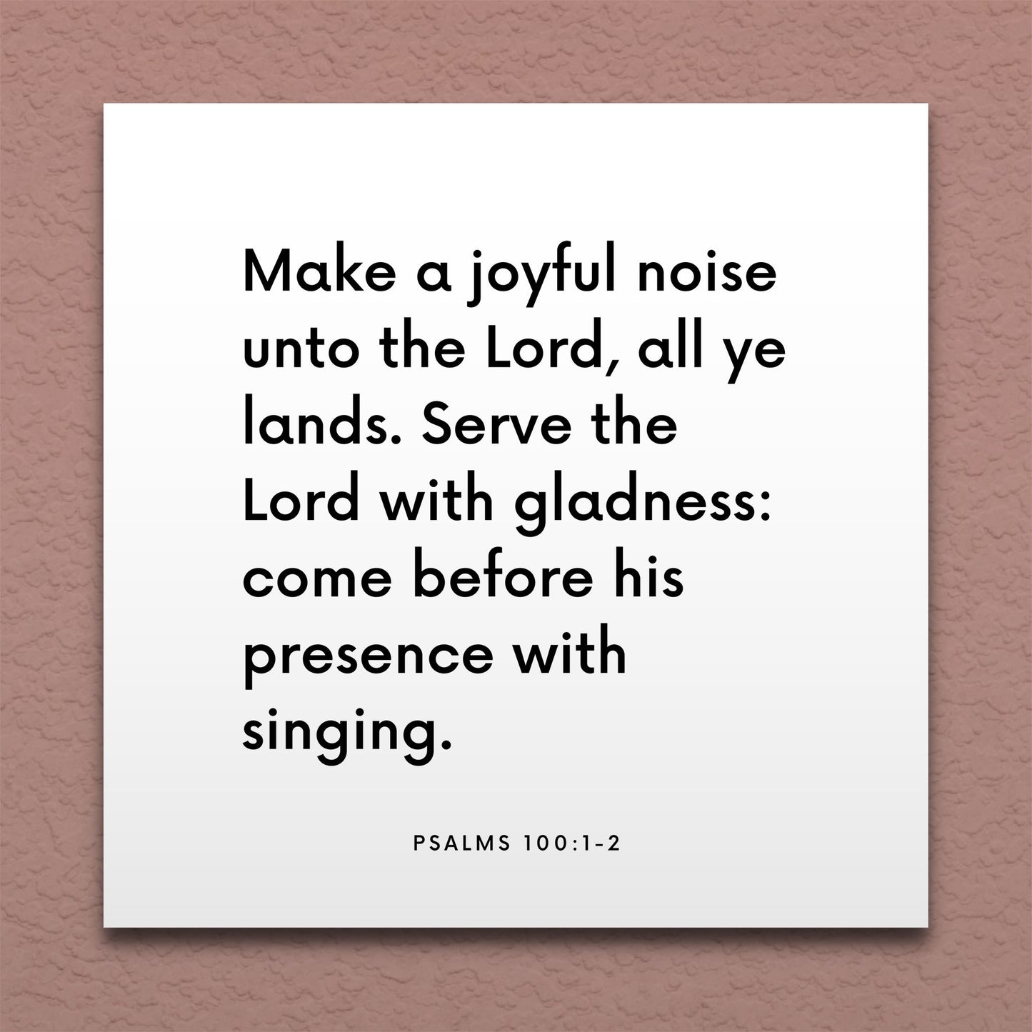 Wall-mounted scripture tile for Psalms 100:1-2 - "Make a joyful noise unto the Lord, all ye lands"
