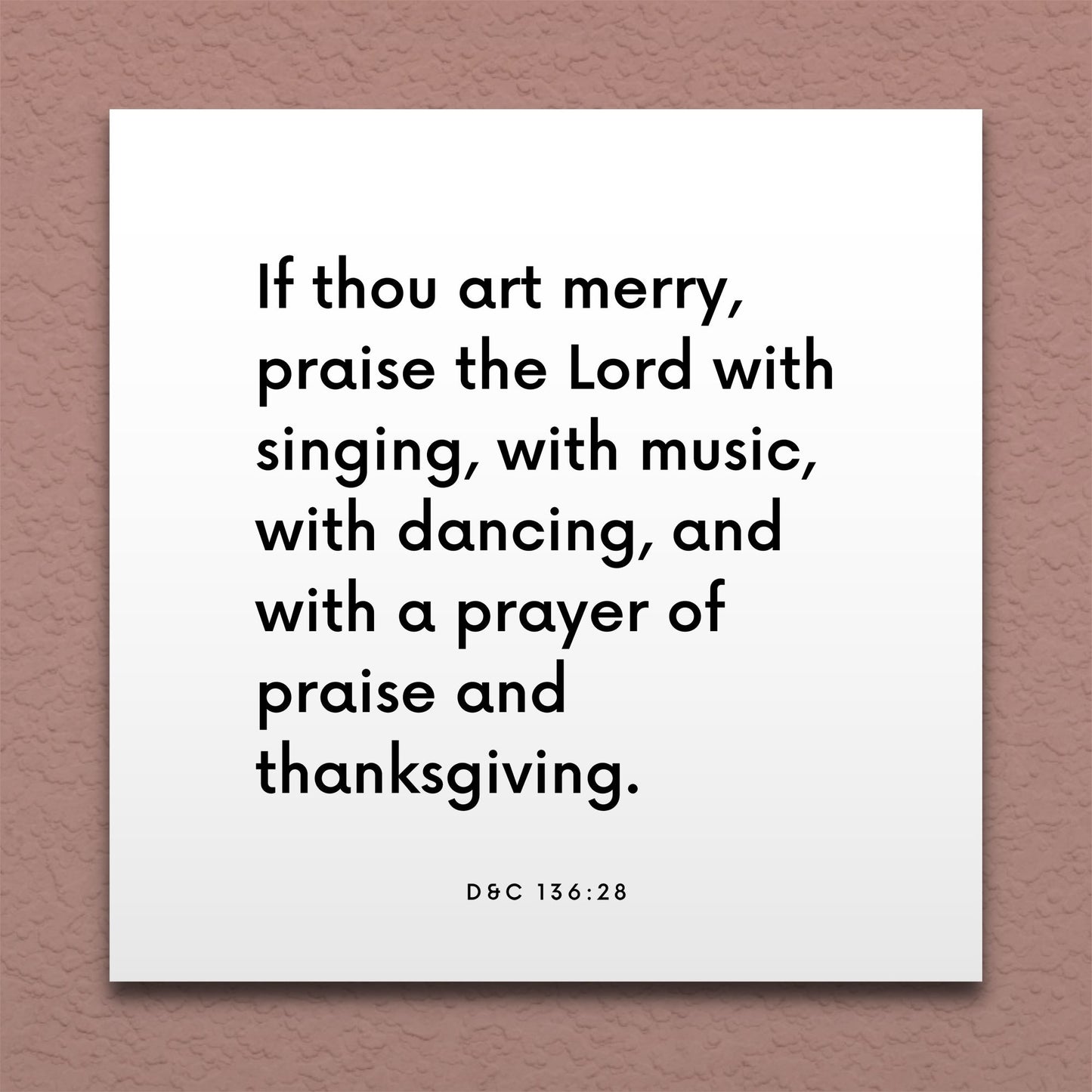 Wall-mounted scripture tile for D&C 136:28 - "If thou art merry, praise the Lord with singing, with music"