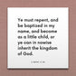 Wall-mounted scripture tile for 3 Nephi 11:38 - "Ye must repent, and be baptized in my name"