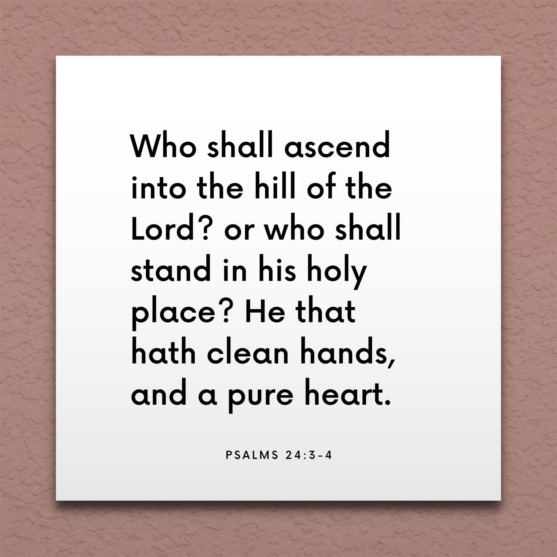 Wall-mounted scripture tile for Psalms 24:3-4 - "Who shall ascend into the hill of the Lord?"