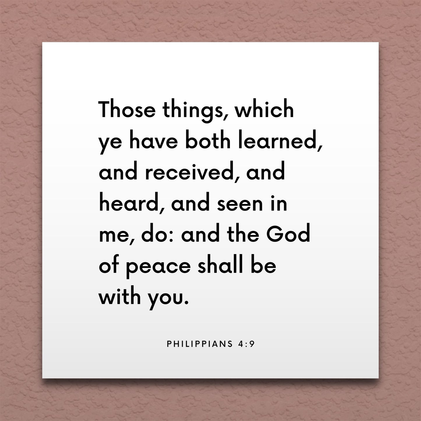 Wall-mounted scripture tile for Philippians 4:9 - "Those things which ye have seen in me, do"