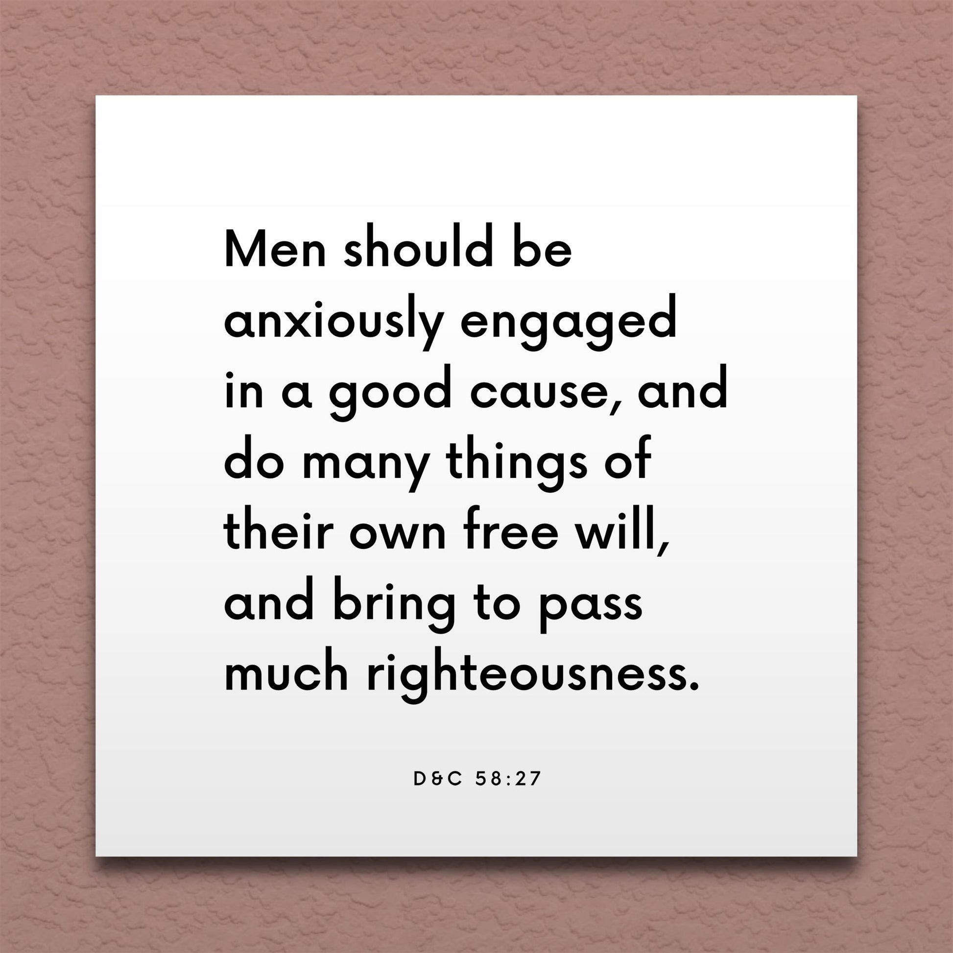 Wall-mounted scripture tile for D&C 58:27 - "Men should be anxiously engaged in a good cause"