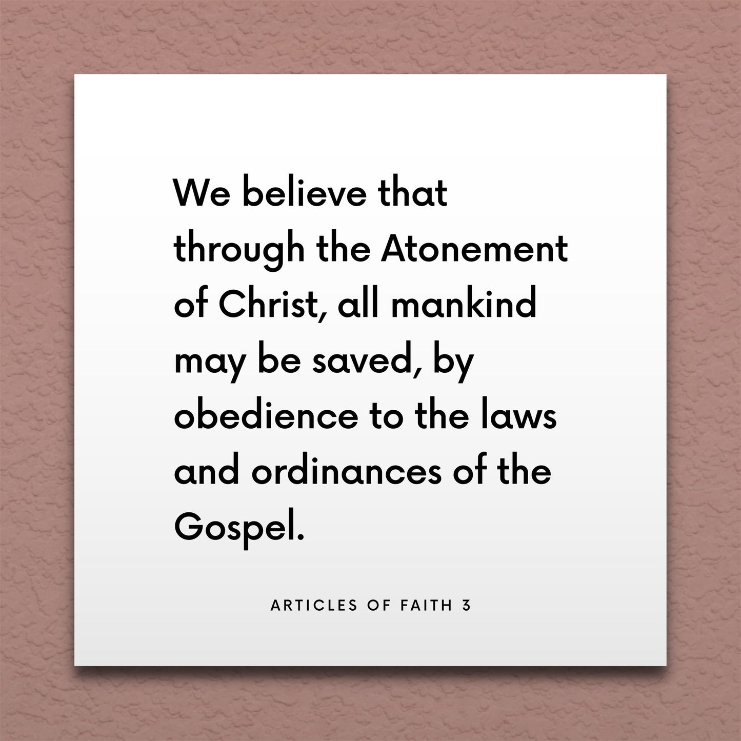 Wall-mounted scripture tile for Articles of Faith 3 - "We believe that through the Atonement of Christ"