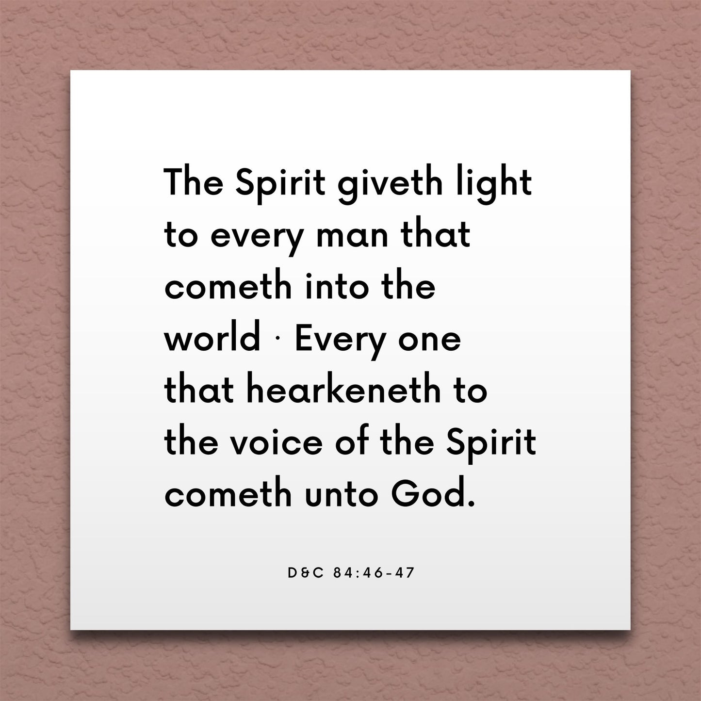 Wall-mounted scripture tile for D&C 84:46-47 - "The Spirit giveth light to every man"