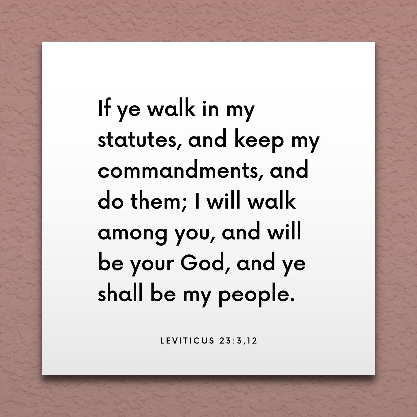 Wall-mounted scripture tile for Leviticus 23:3,12 - "I will walk among you, and will be your God"