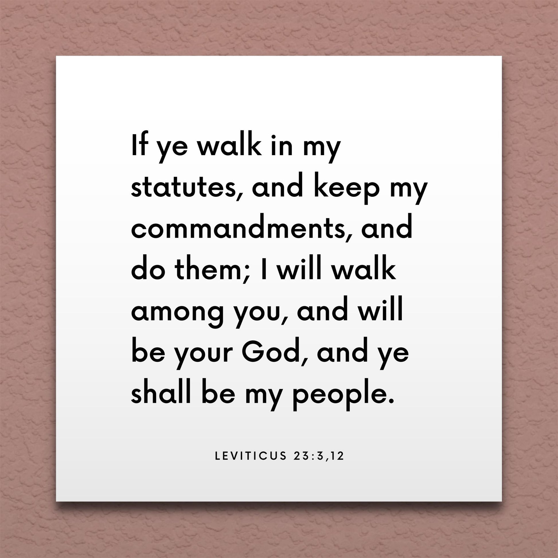 Wall-mounted scripture tile for Leviticus 23:3,12 - "I will walk among you, and will be your God"