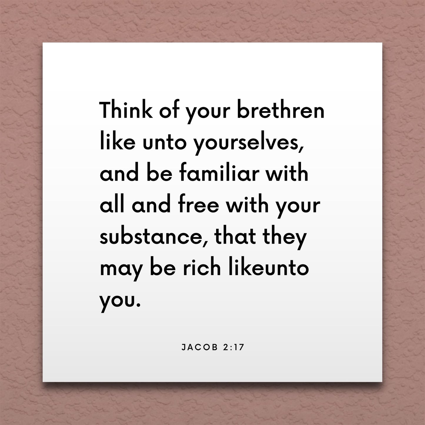 Wall-mounted scripture tile for Jacob 2:17 - "Think of your brethren like unto yourselves"