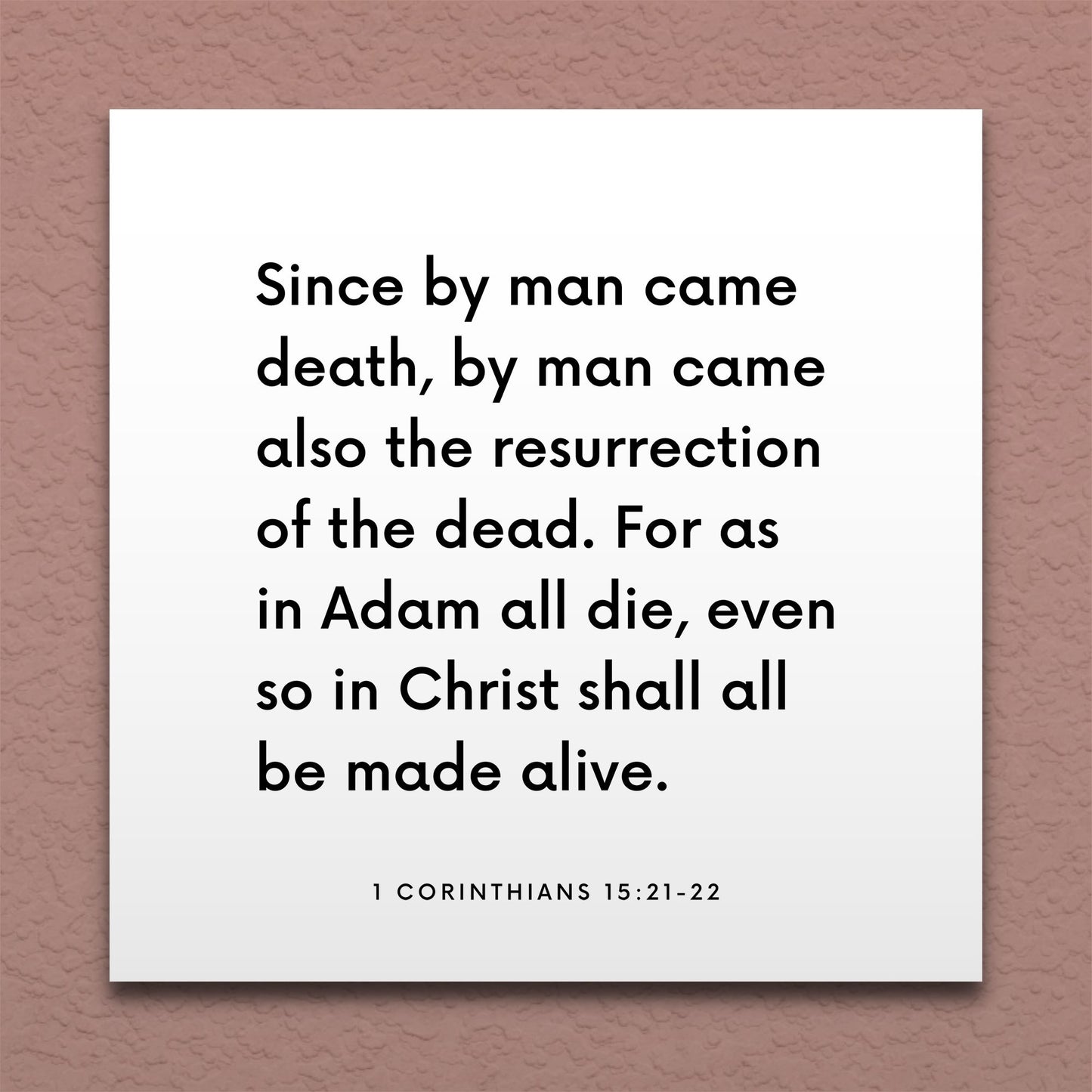Wall-mounted scripture tile for 1 Corinthians 15:21-22 - "Since by man came death, by man came also the resurrection"