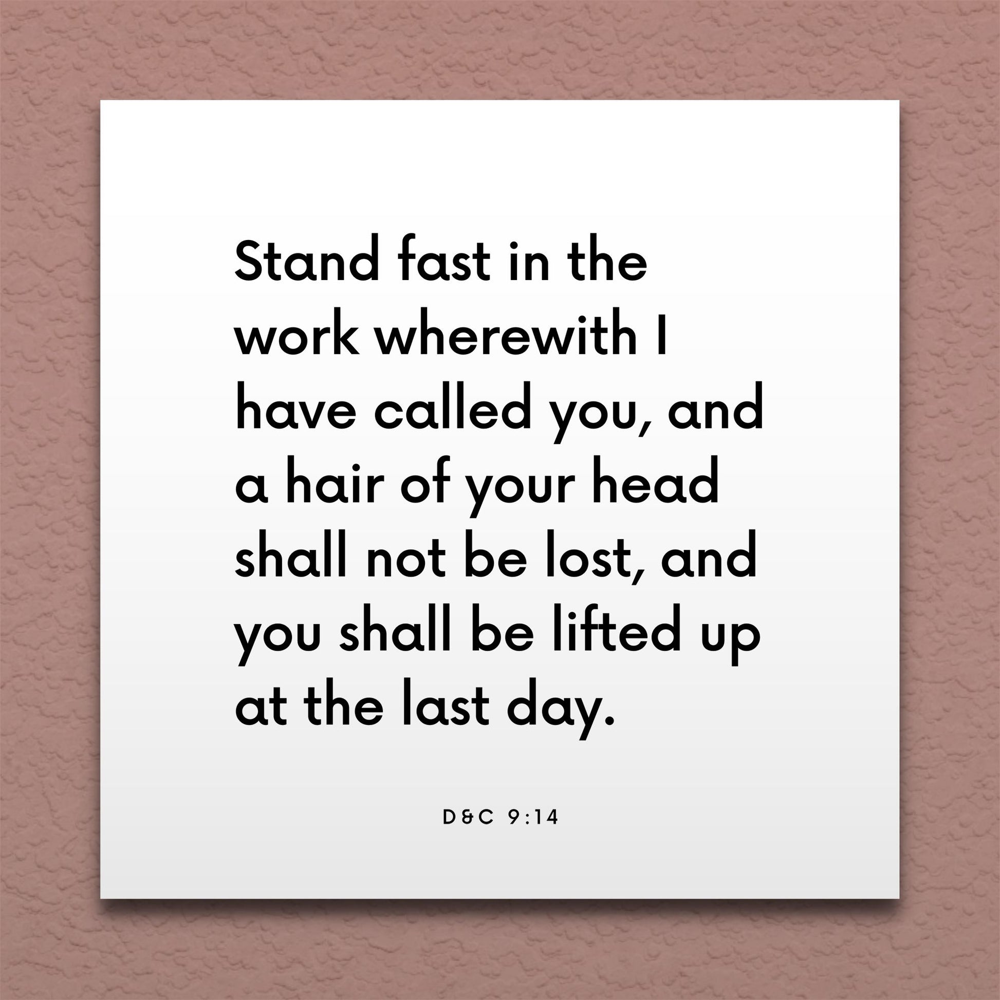 Wall-mounted scripture tile for D&C 9:14 - "Stand fast in the work wherewith I have called you"