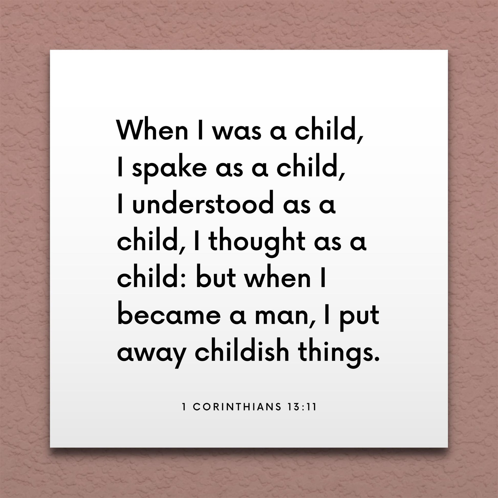 Wall-mounted scripture tile for 1 Corinthians 13:11 - "When I was a child, I spake as a child"