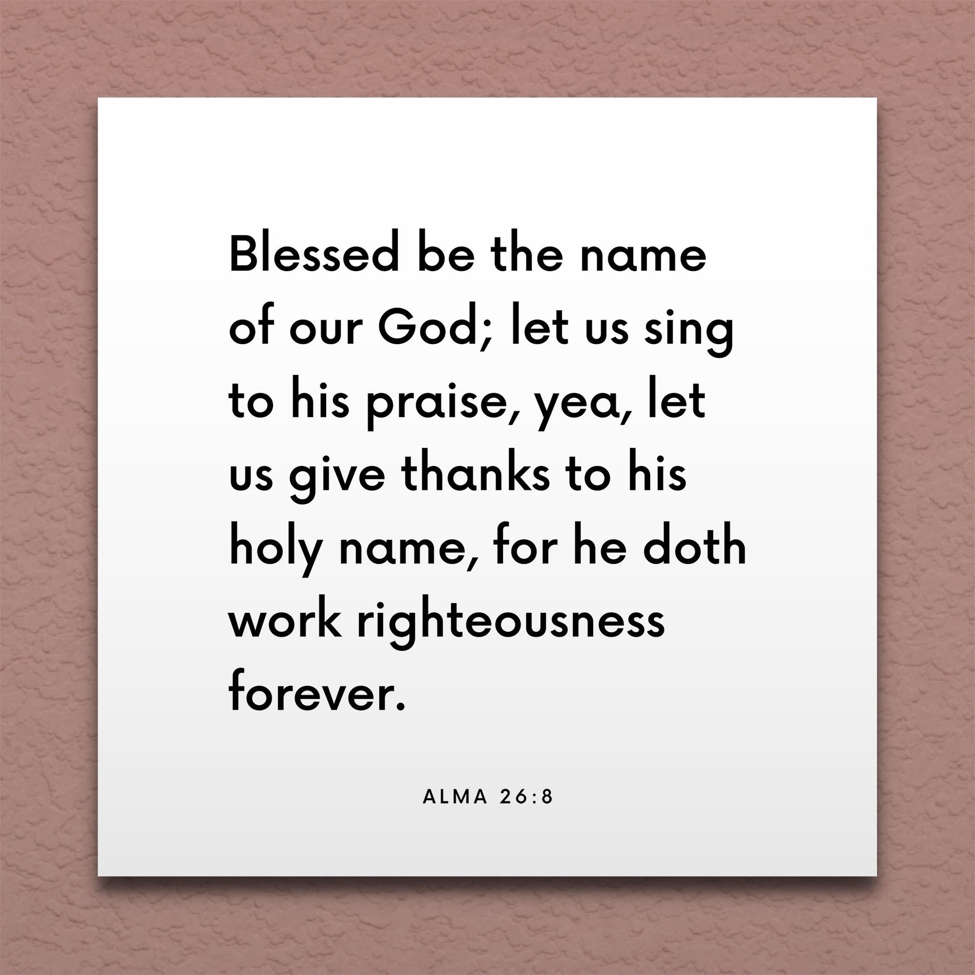 Wall-mounted scripture tile for Alma 26:8 - "Let us give thanks to his holy name"