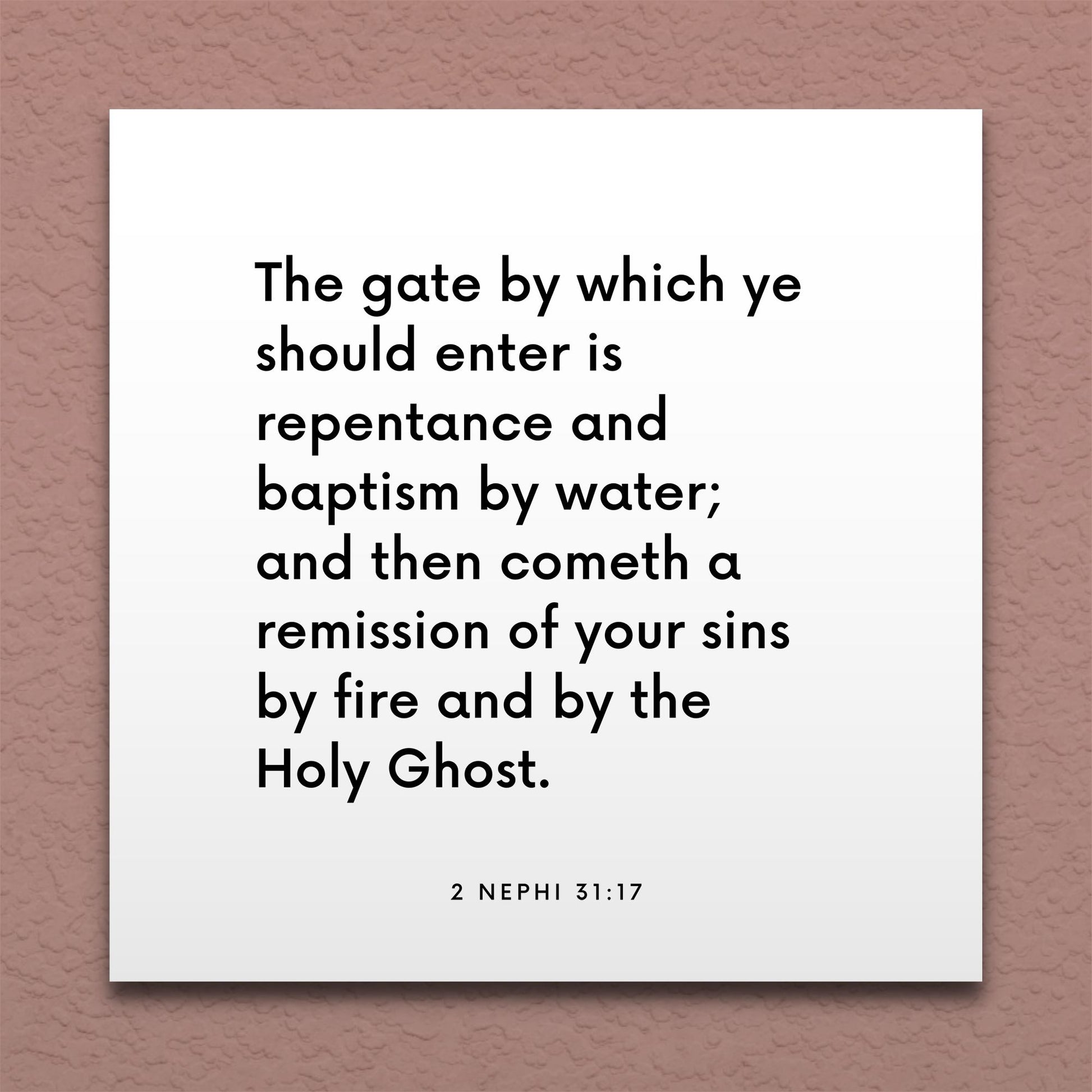 Wall-mounted scripture tile for 2 Nephi 31:17 - "The gate by which ye should enter is repentance and baptism"