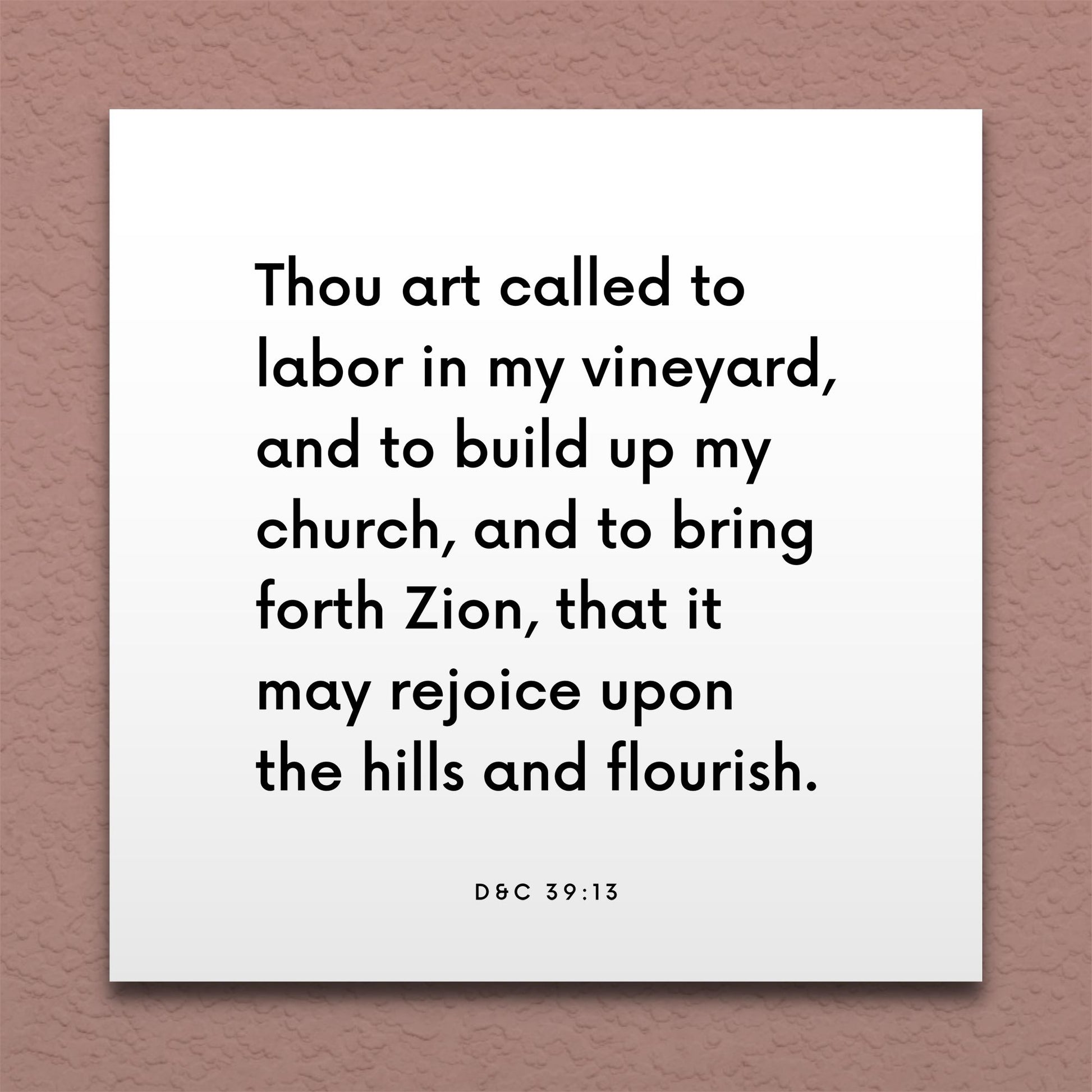 Wall-mounted scripture tile for D&C 39:13 - "Thou art called to labor in my vineyard"