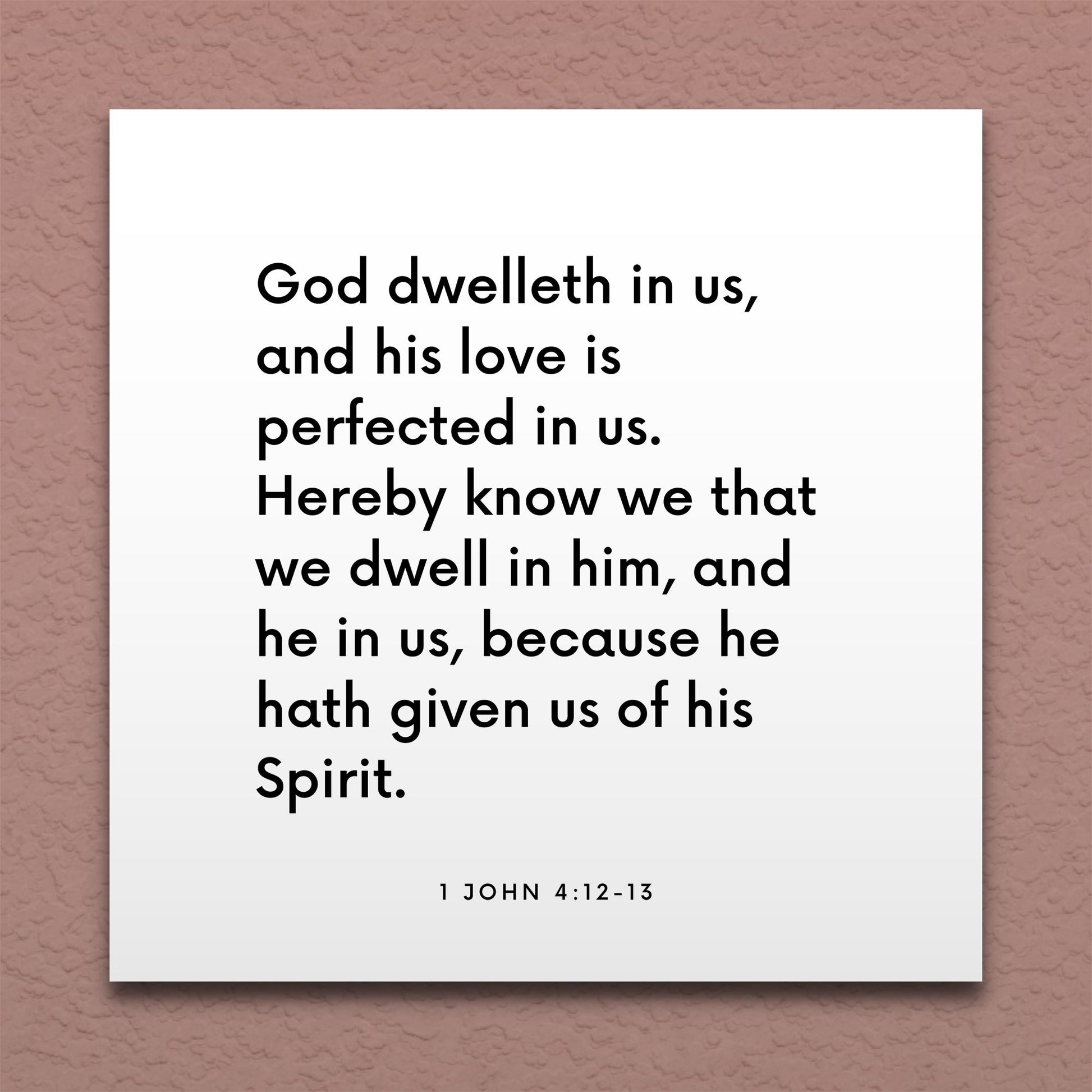 Wall-mounted scripture tile for 1 John 4:12-13 - "Hereby know we that we dwell in him"