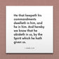 Wall-mounted scripture tile for 1 John 3:24 - "He that keepeth his commandments dwelleth in him"