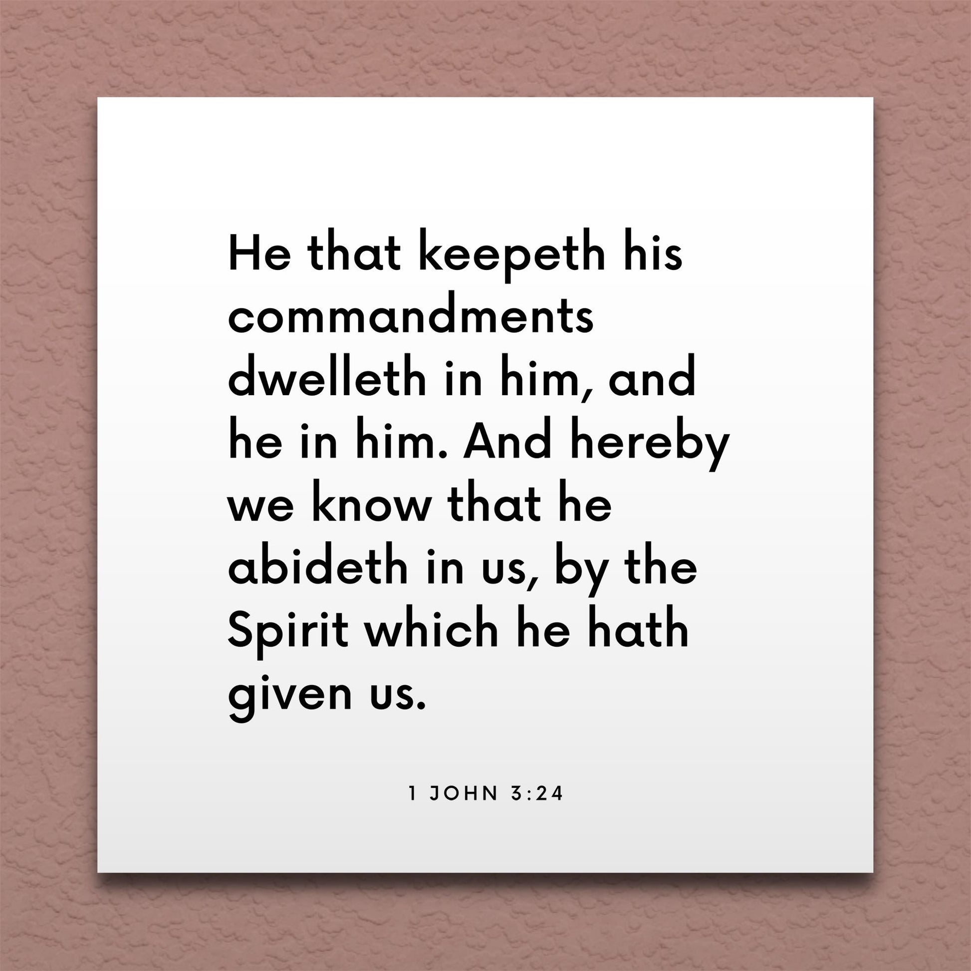 Wall-mounted scripture tile for 1 John 3:24 - "He that keepeth his commandments dwelleth in him"