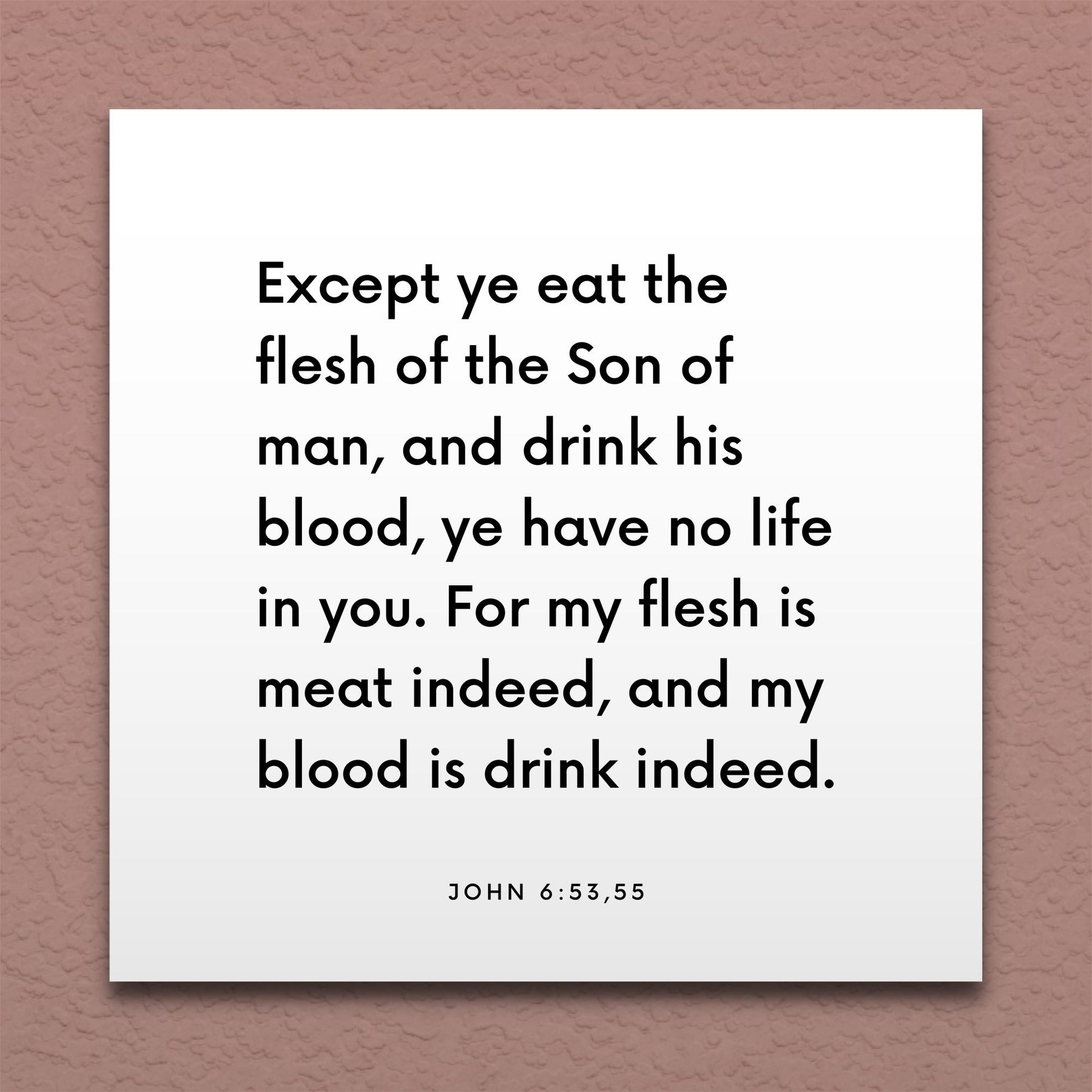 Wall-mounted scripture tile for John 6:53,55 - "My flesh is meat indeed, and my blood is drink indeed"