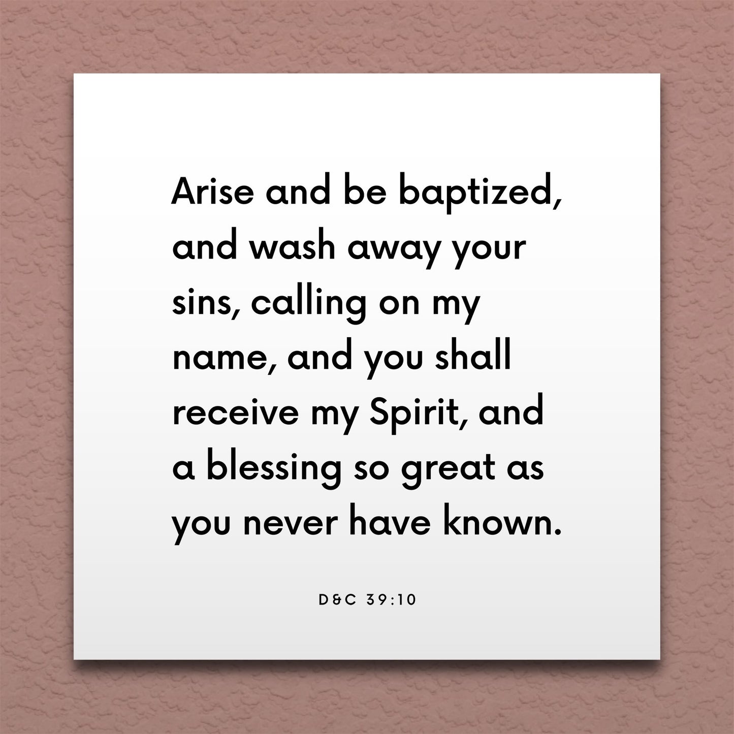 Wall-mounted scripture tile for D&C 39:10 - "Arise and be baptized, and wash away your sins"