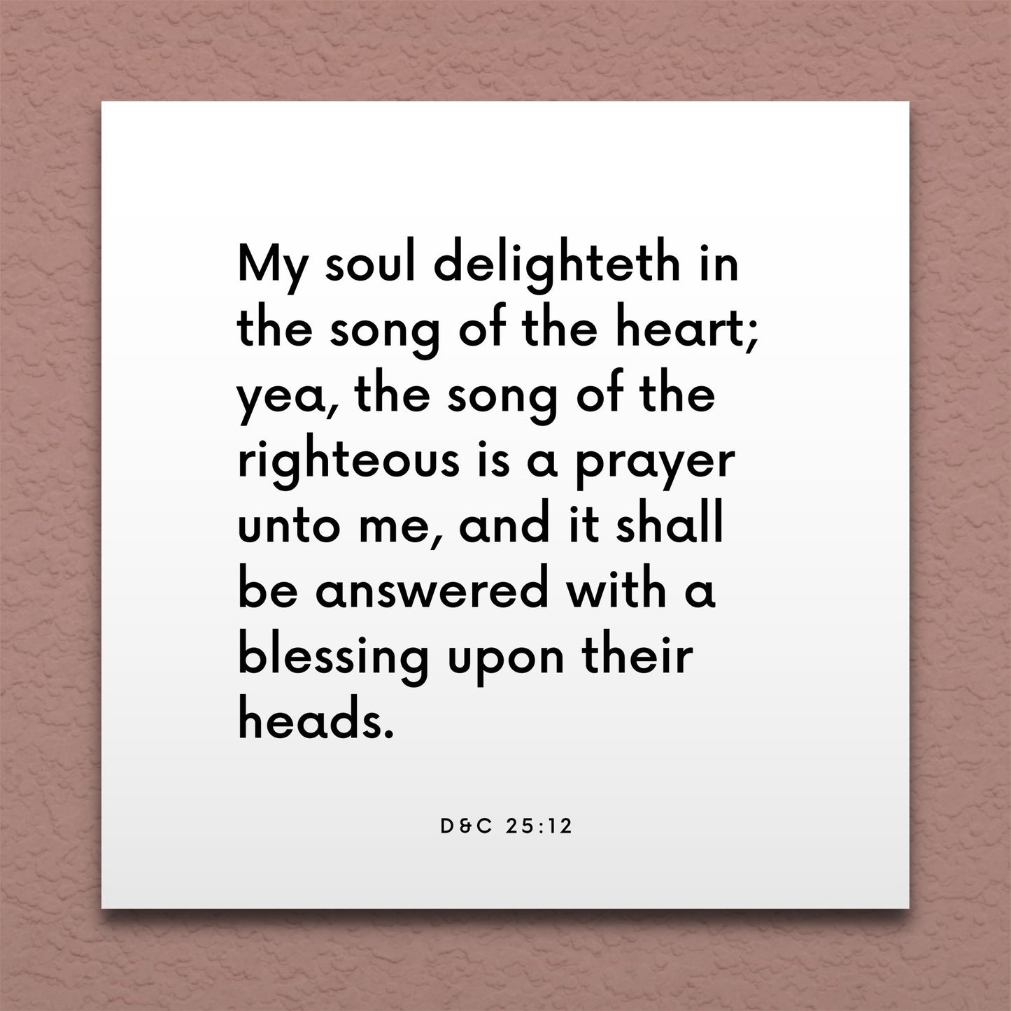 Wall-mounted scripture tile for D&C 25:12 - "The song of the righteous is a prayer unto me"