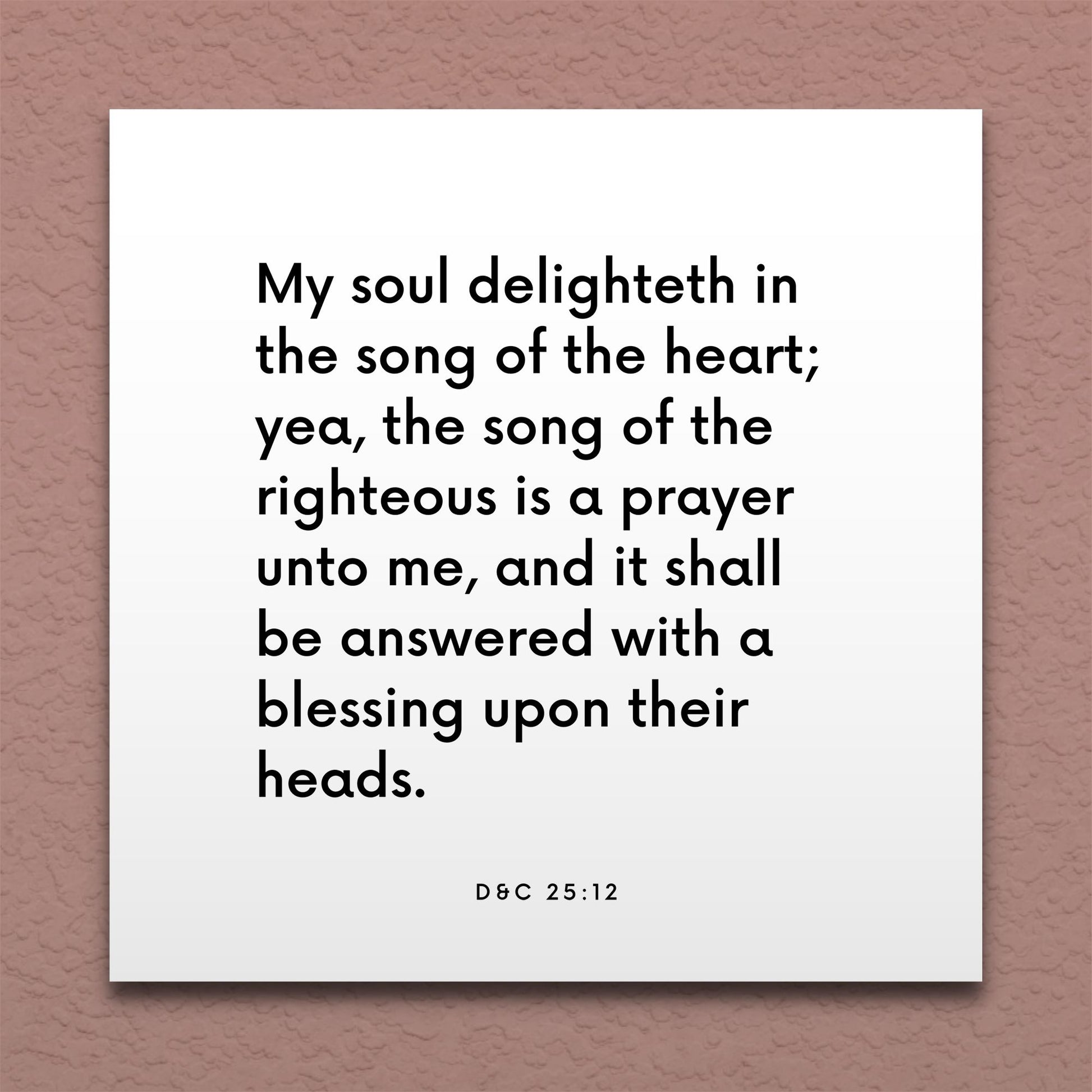 Wall-mounted scripture tile for D&C 25:12 - "The song of the righteous is a prayer unto me"